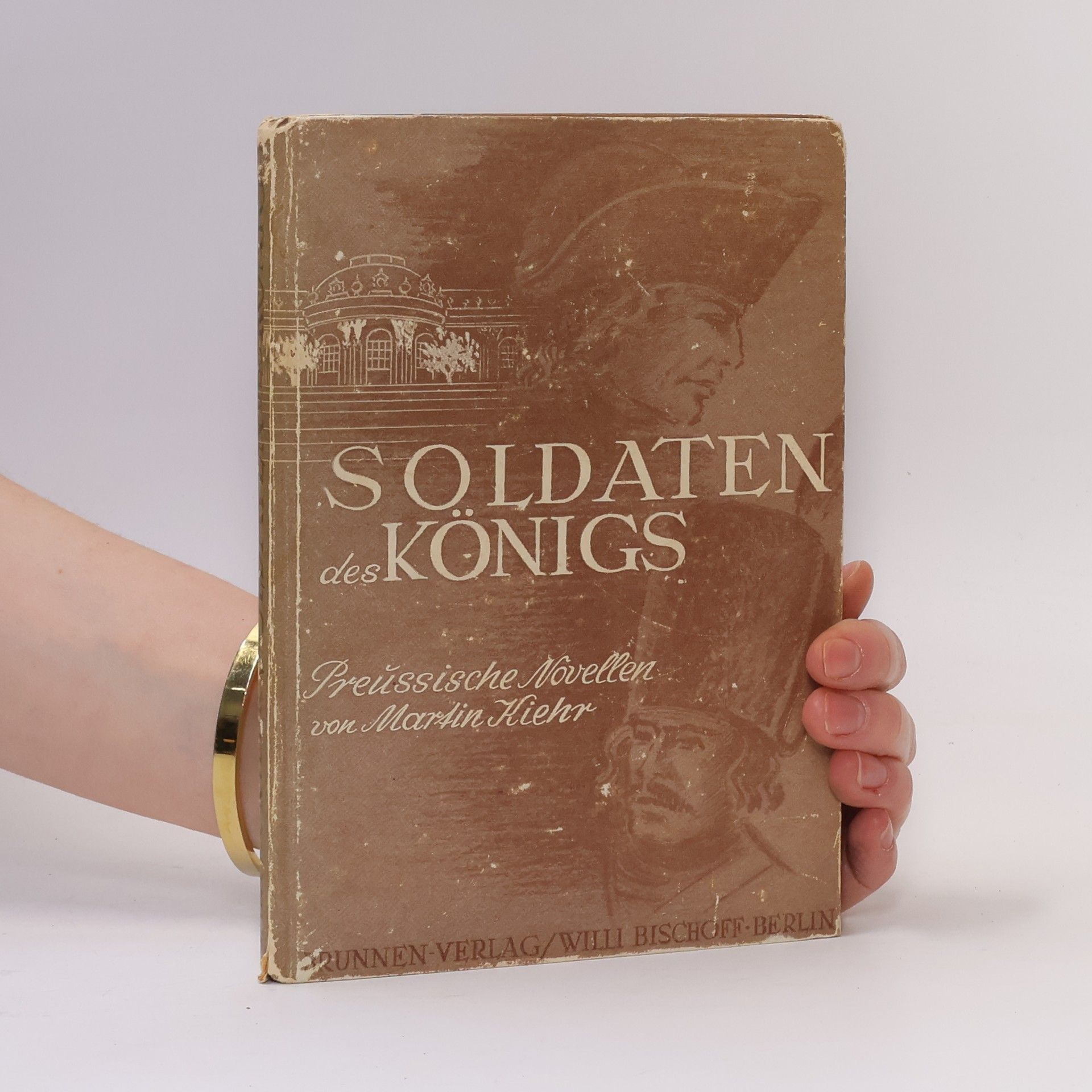 Martin Kiehr Soldaten des Königs