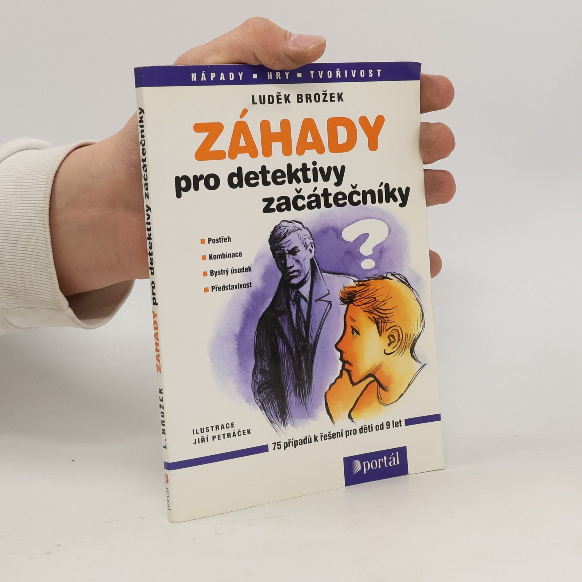 Luděk Brožek Záhady pro detektivy začátečníky