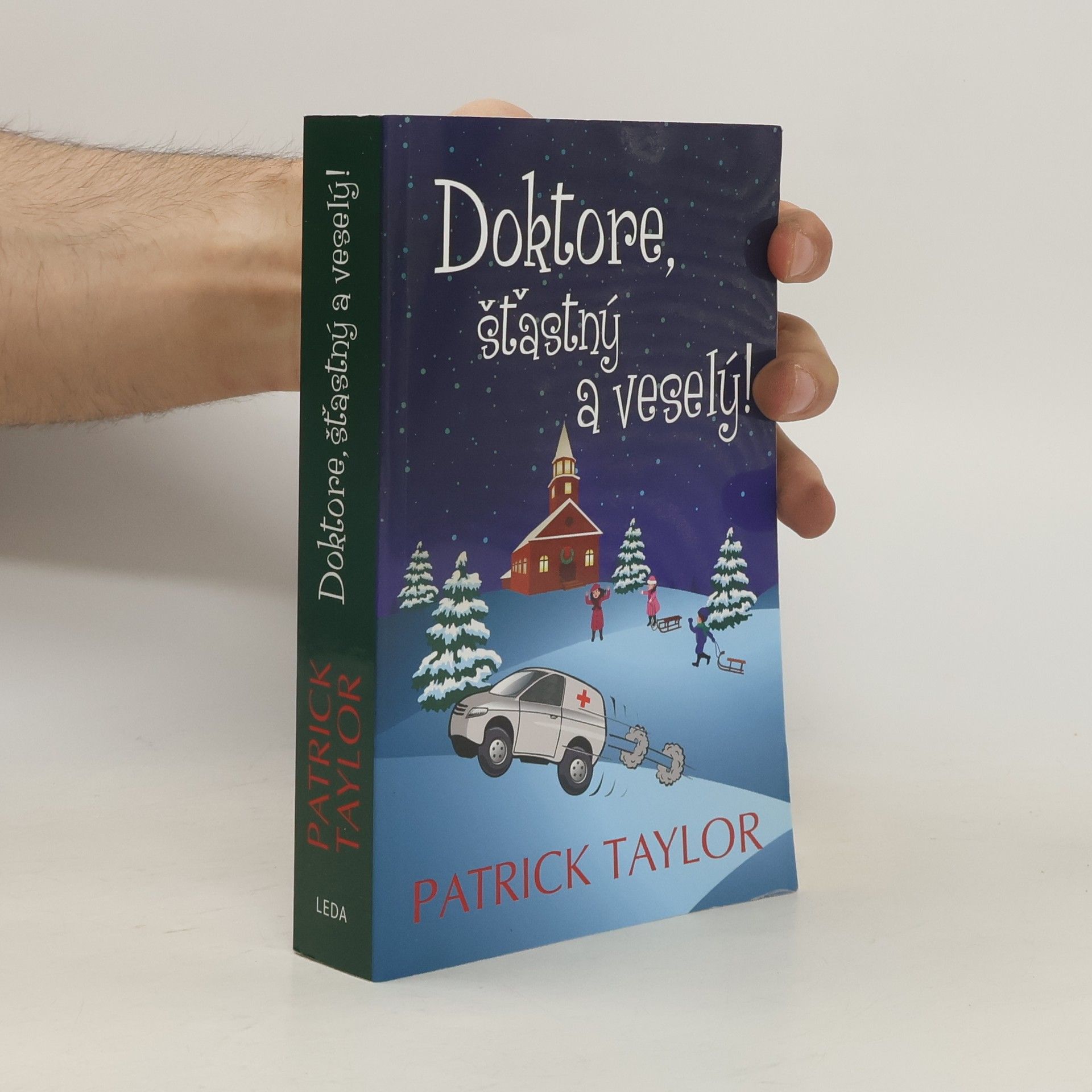 Patrick Taylor Doktore, šťastný a veselý!