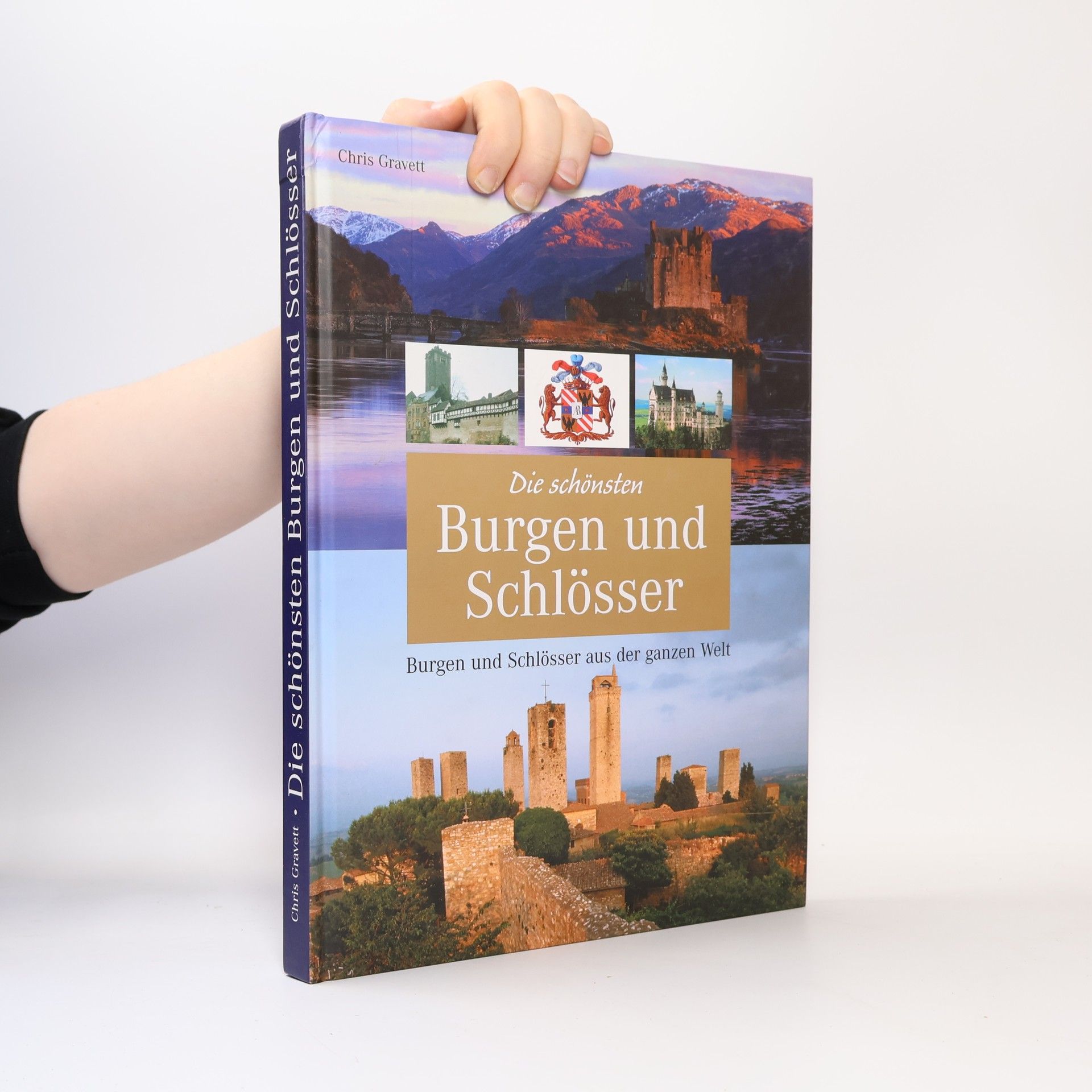 Christopher Gravett Die schönsten Burgen und Schlösser