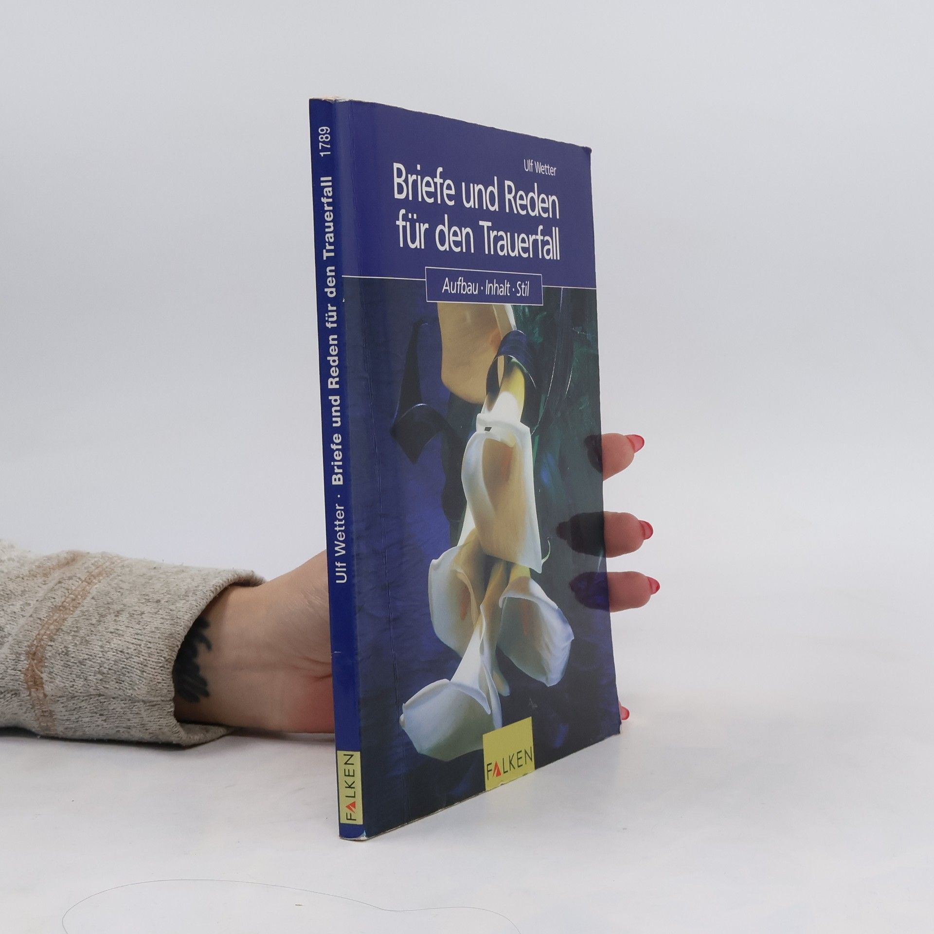 Ulf Wetter Briefe und Reden für den Trauerfall