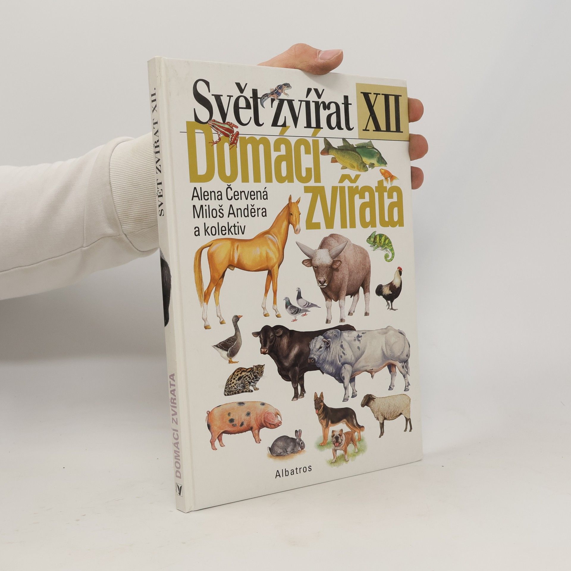 Pavel Dvorský Svět zvířat XII. Domácí zvířata