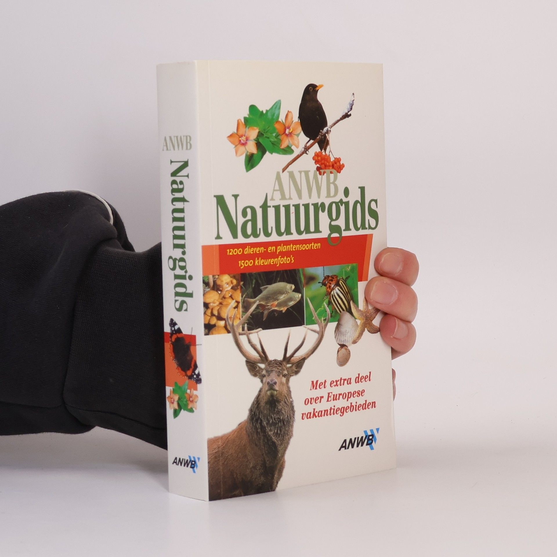 Various authors ANWB Natuur Gids Dieren- en plantengids voor heel Europa
