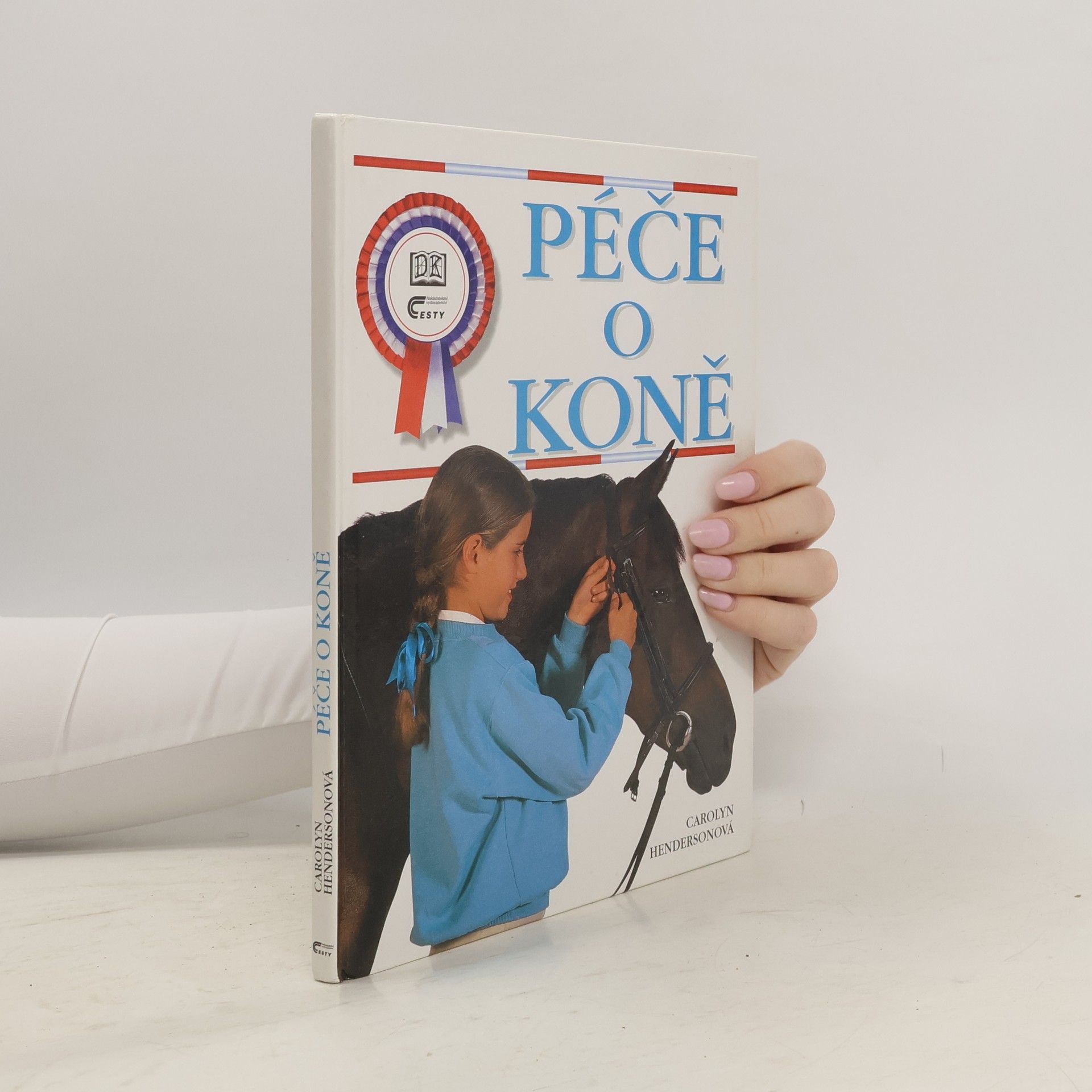 Carolyn Henderson Péče o koně