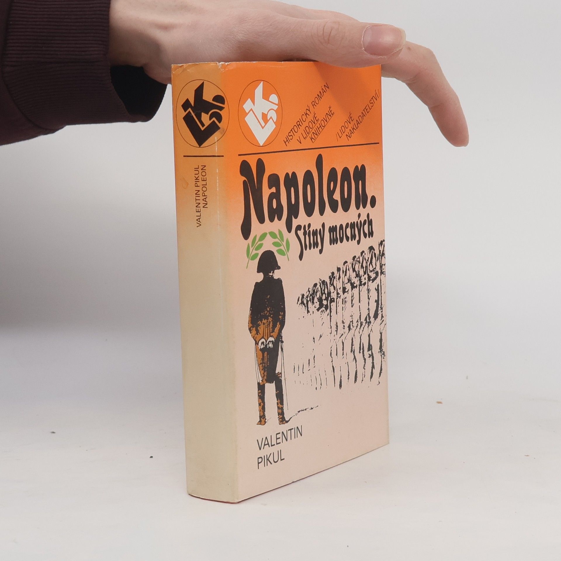Valentin Pikul Napoleon. Stíny mocných