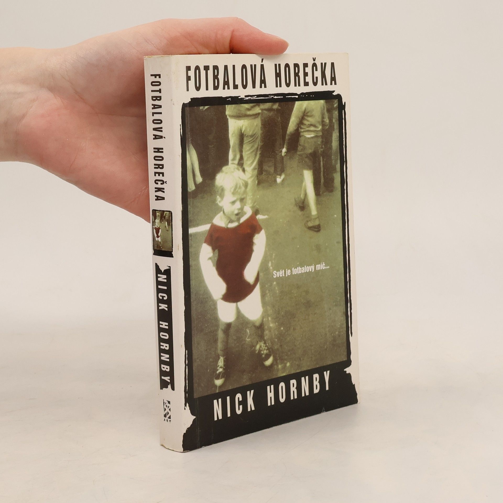 Nick Hornby Fotbalová horečka