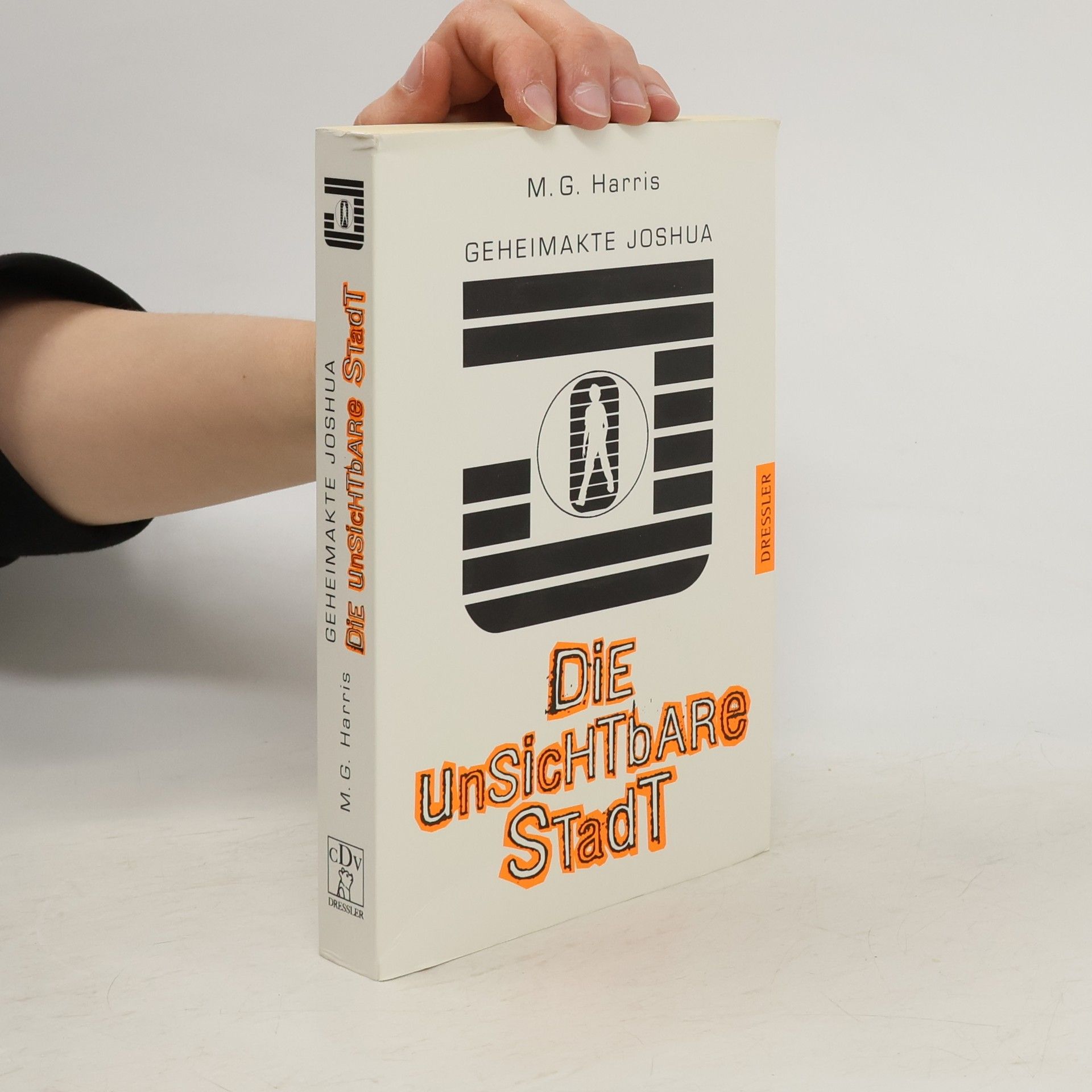 M. G. Harris Die Unsichtbare Stadt