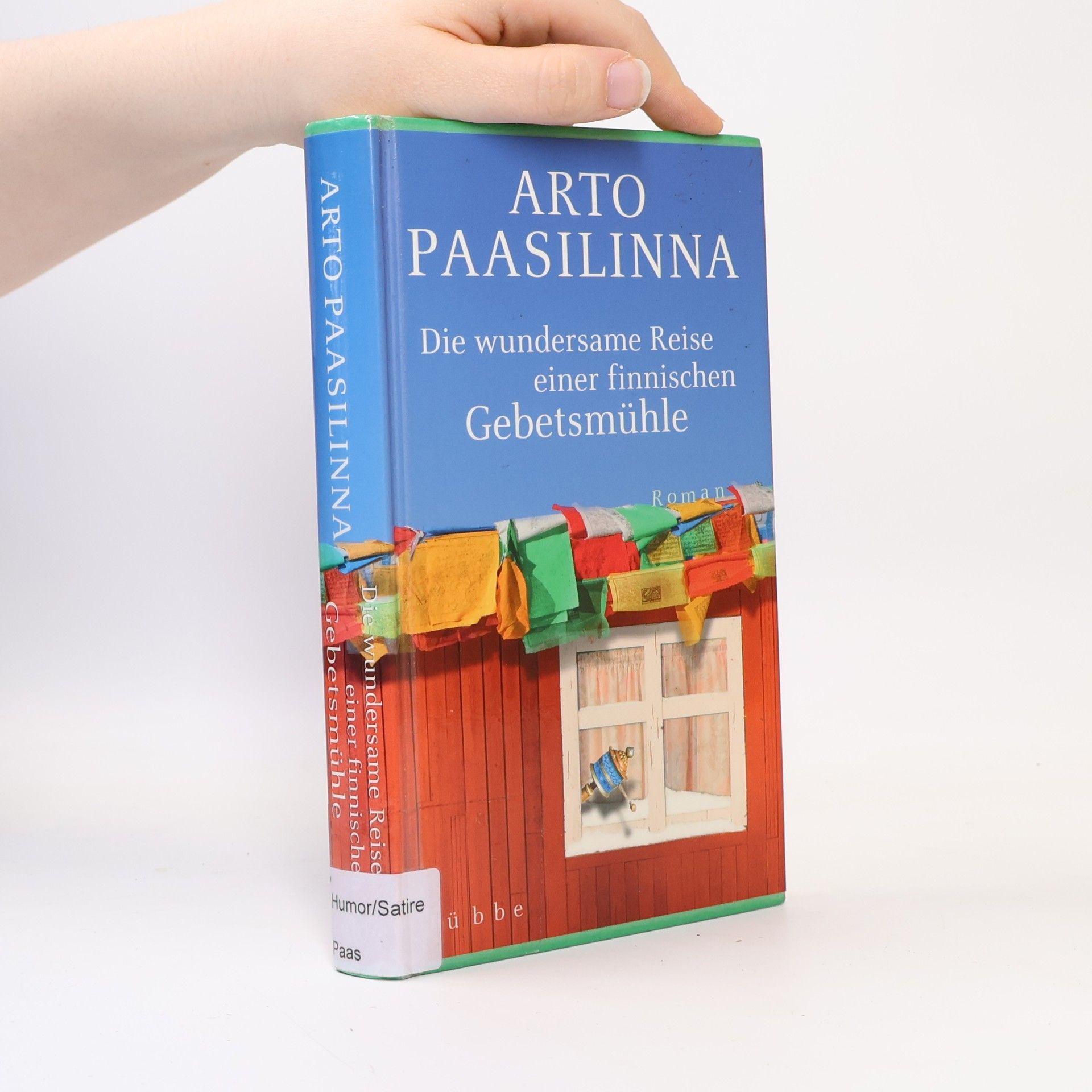 Arto Paasilinna Die wundersame Reise einer finnischen Gebetsmühle