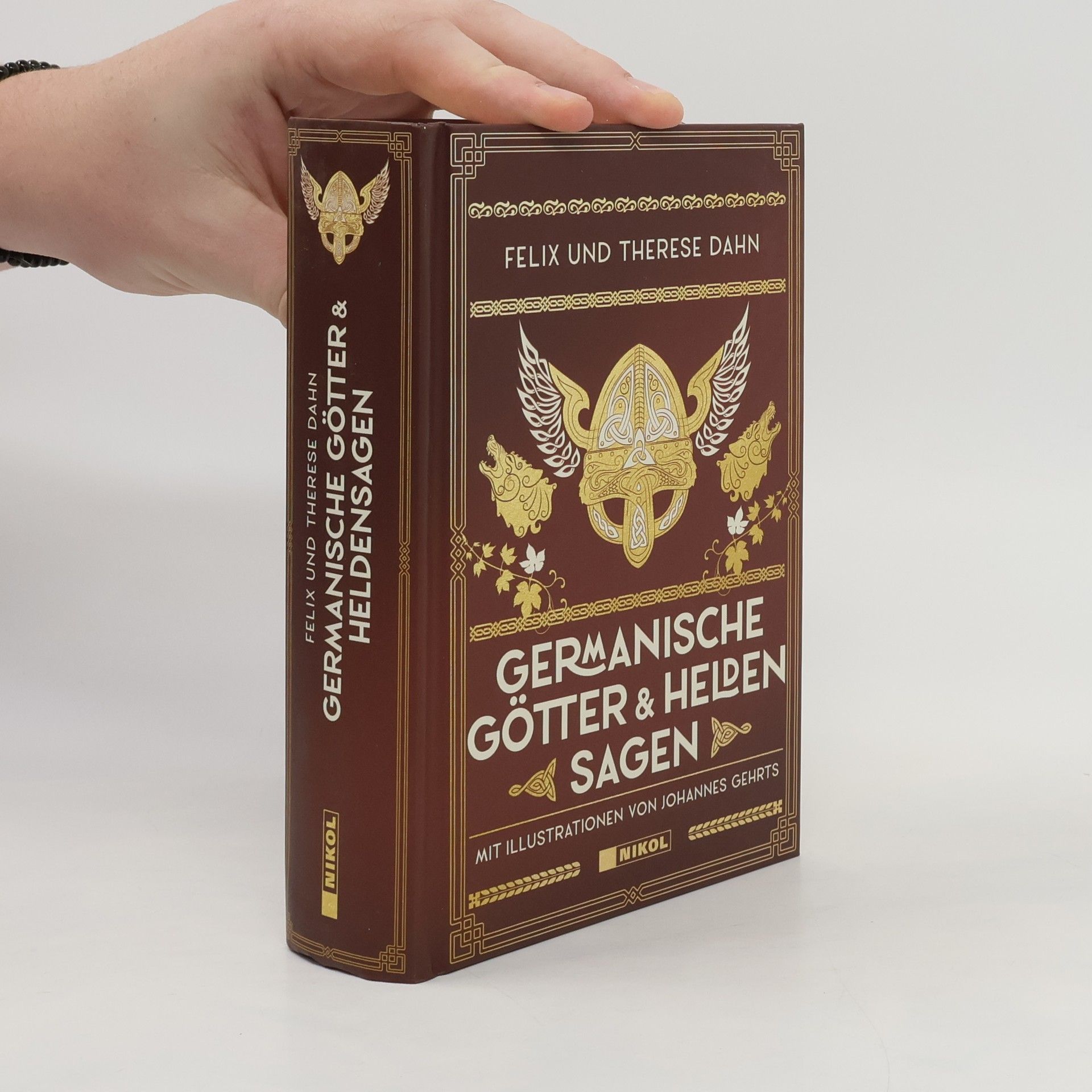 Felix Dahn Germanische Götter - Und Heldensagen