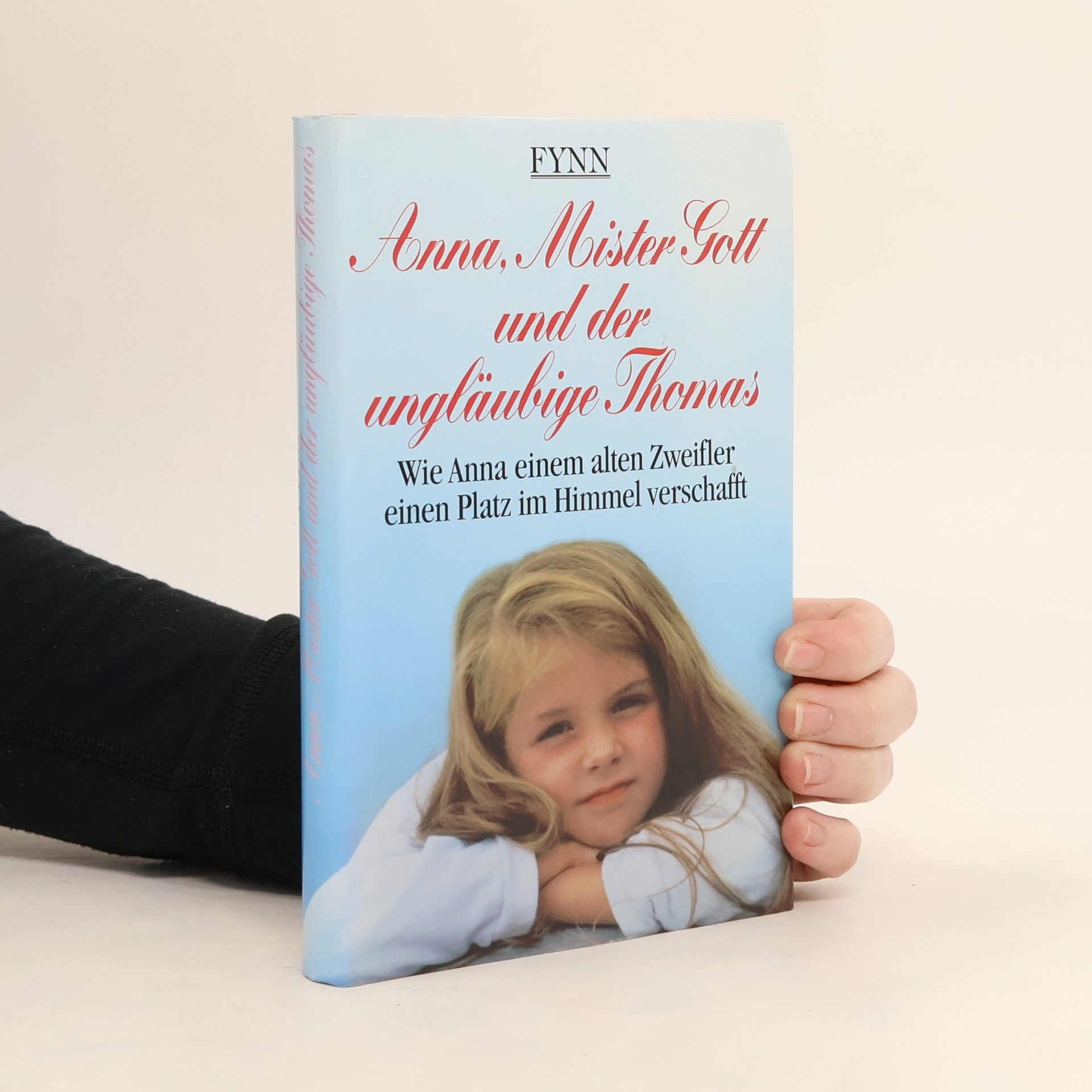 Fynn Anna, Mister Gott und der ungläubige Thomas