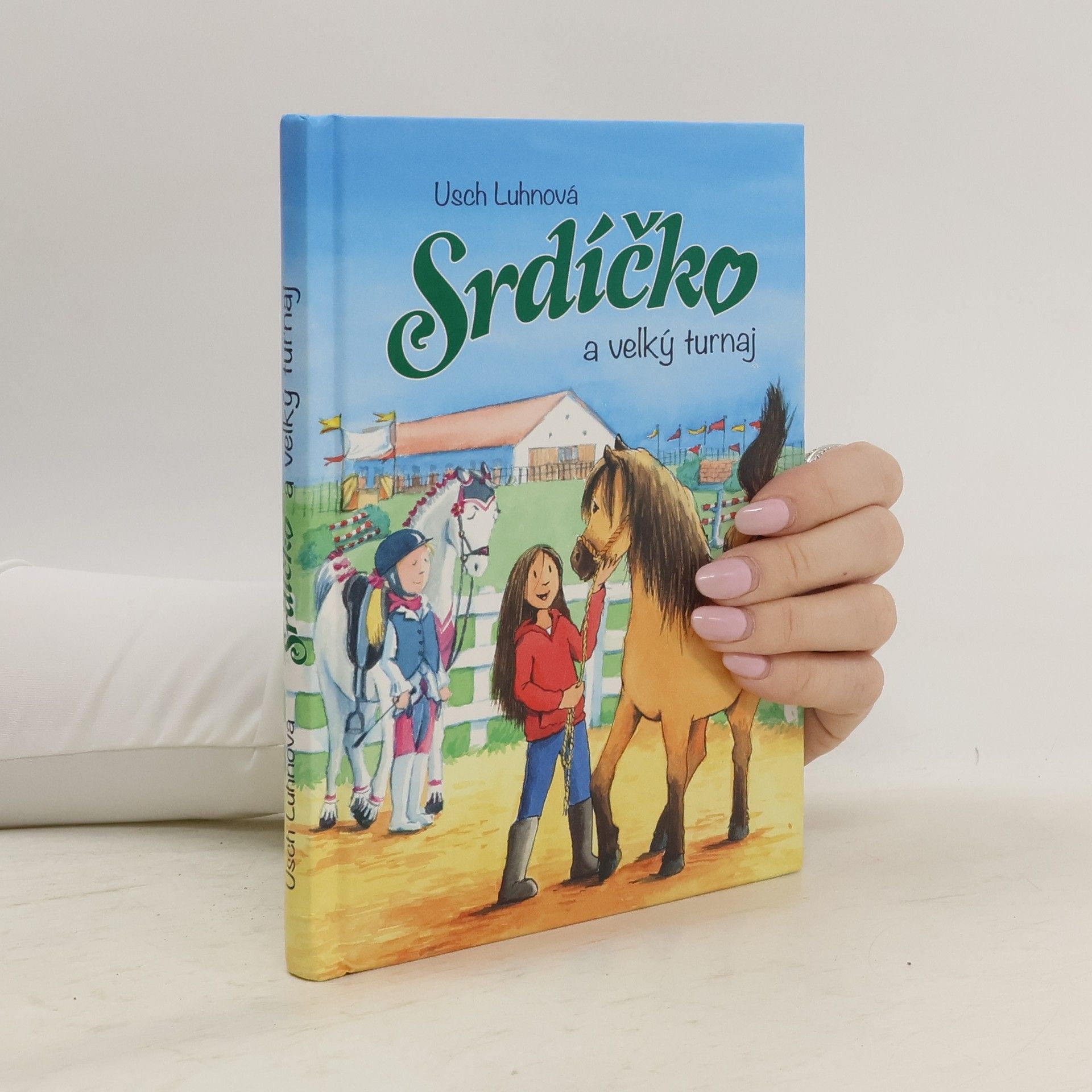 Franziska Harvey Srdíčko a velký turnaj