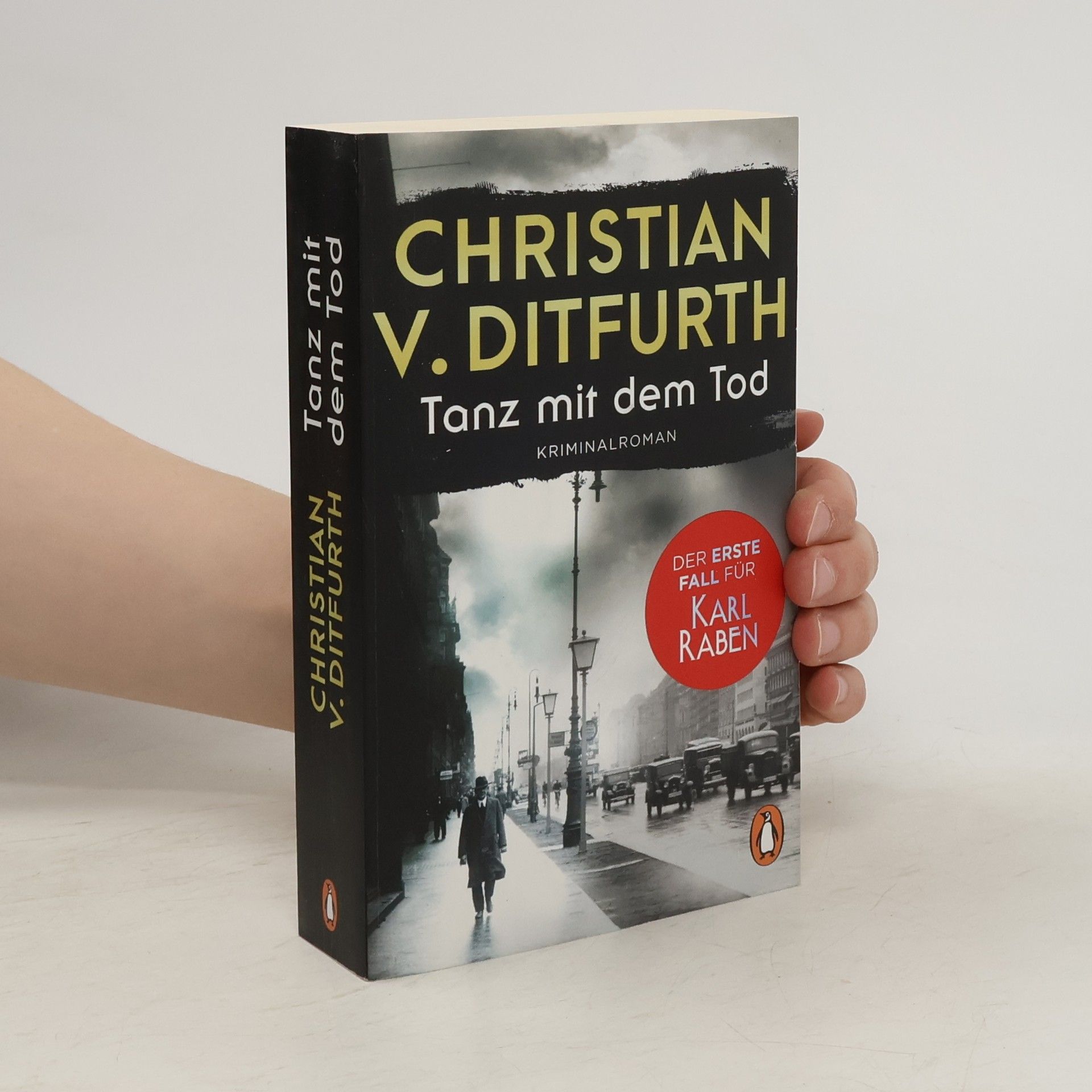 Christian v. Ditfurth Tanz mit dem Tod. Der erste Fall für Karl Raben