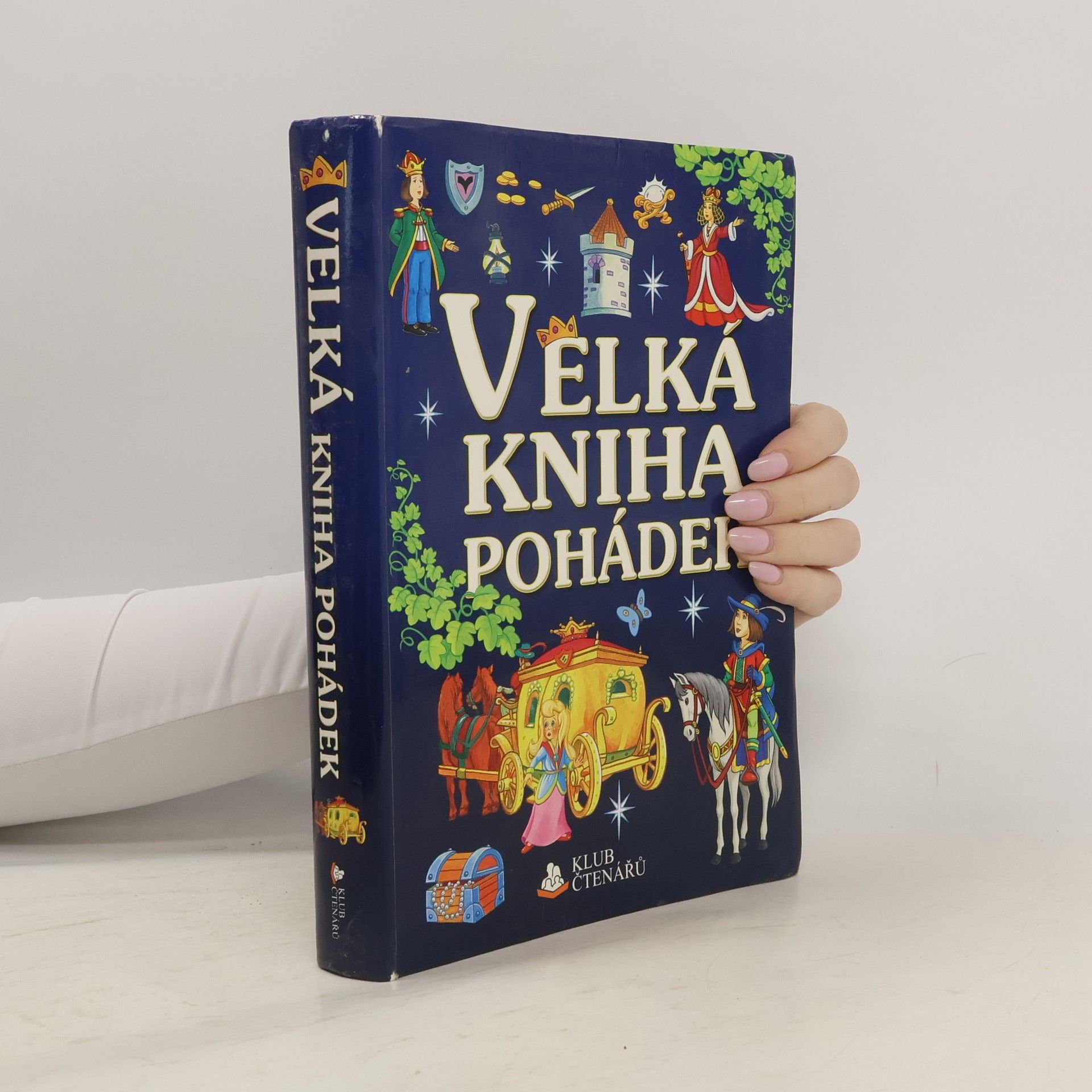 Kolektiv autorů Velká kniha pohádek