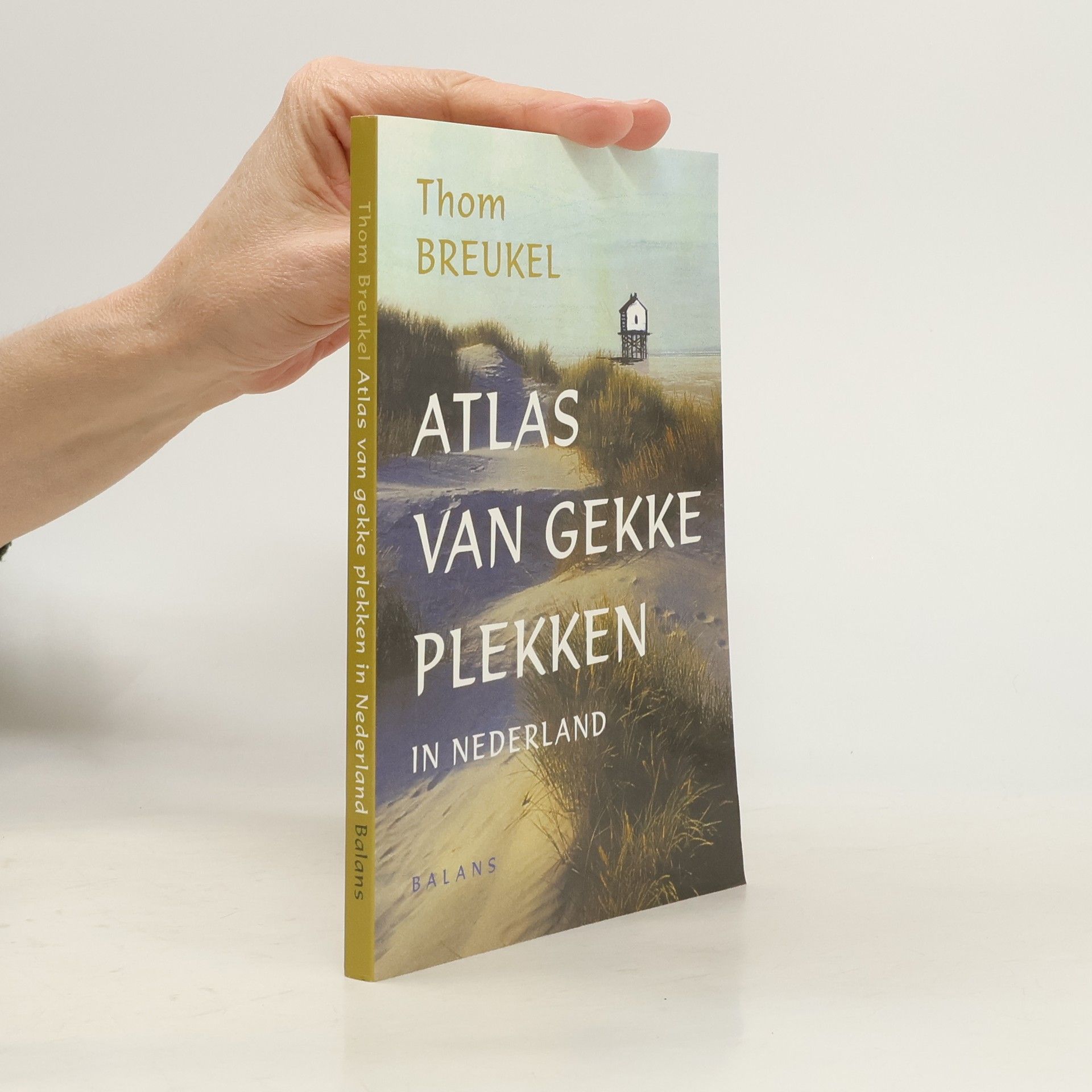 Thom Breukel Atlas van gekke plekken in Nederland