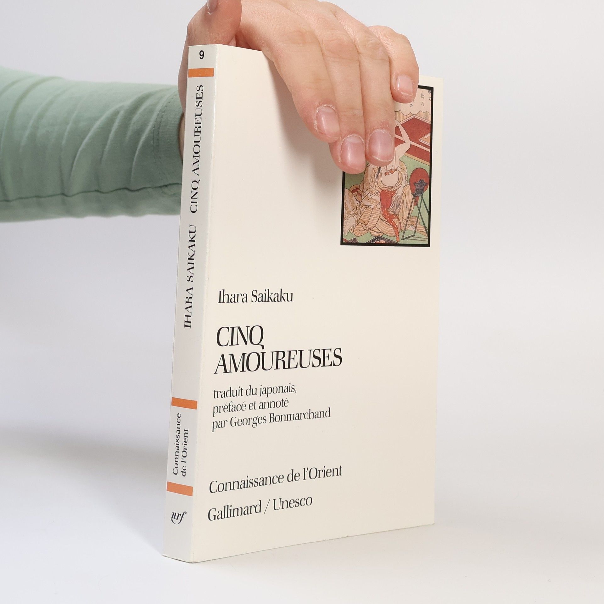 Ihara Saikaku Cinq amoureuses: traduit du japonais, préface et annoté par Georges Bonmarchand