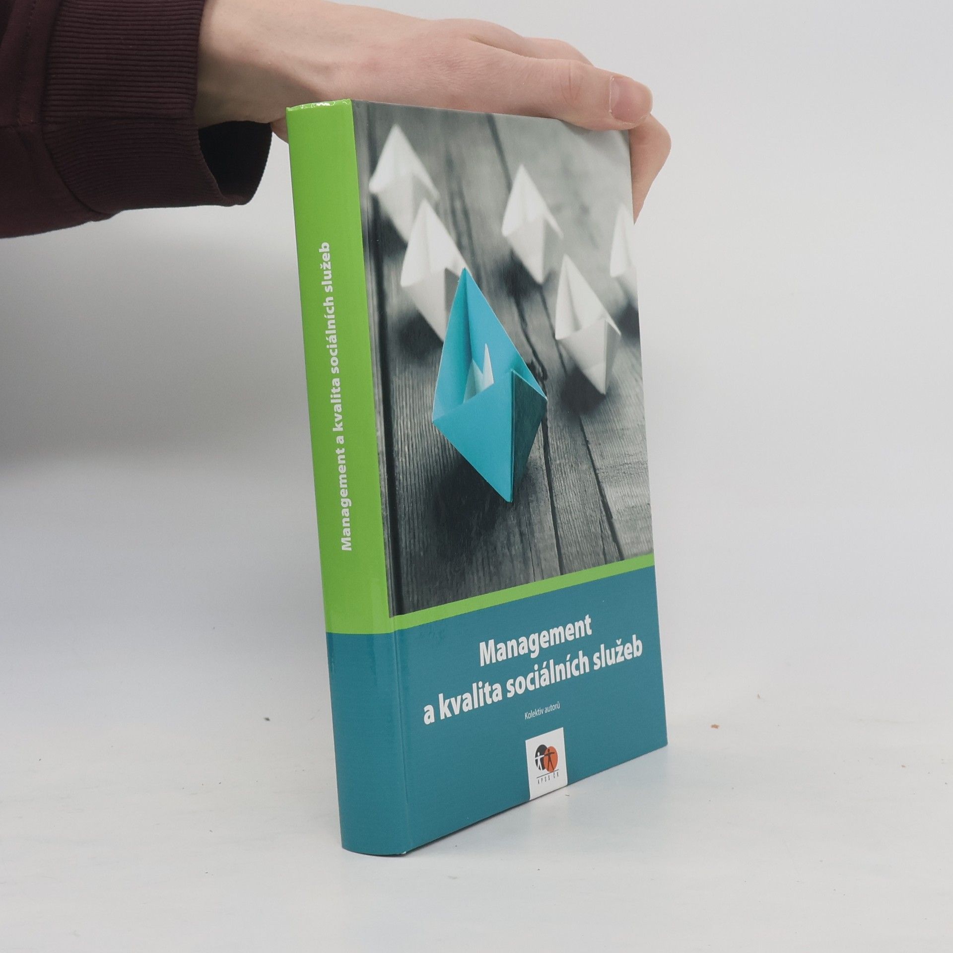 Collectif d'auteurs Management a kvalita sociálních služeb