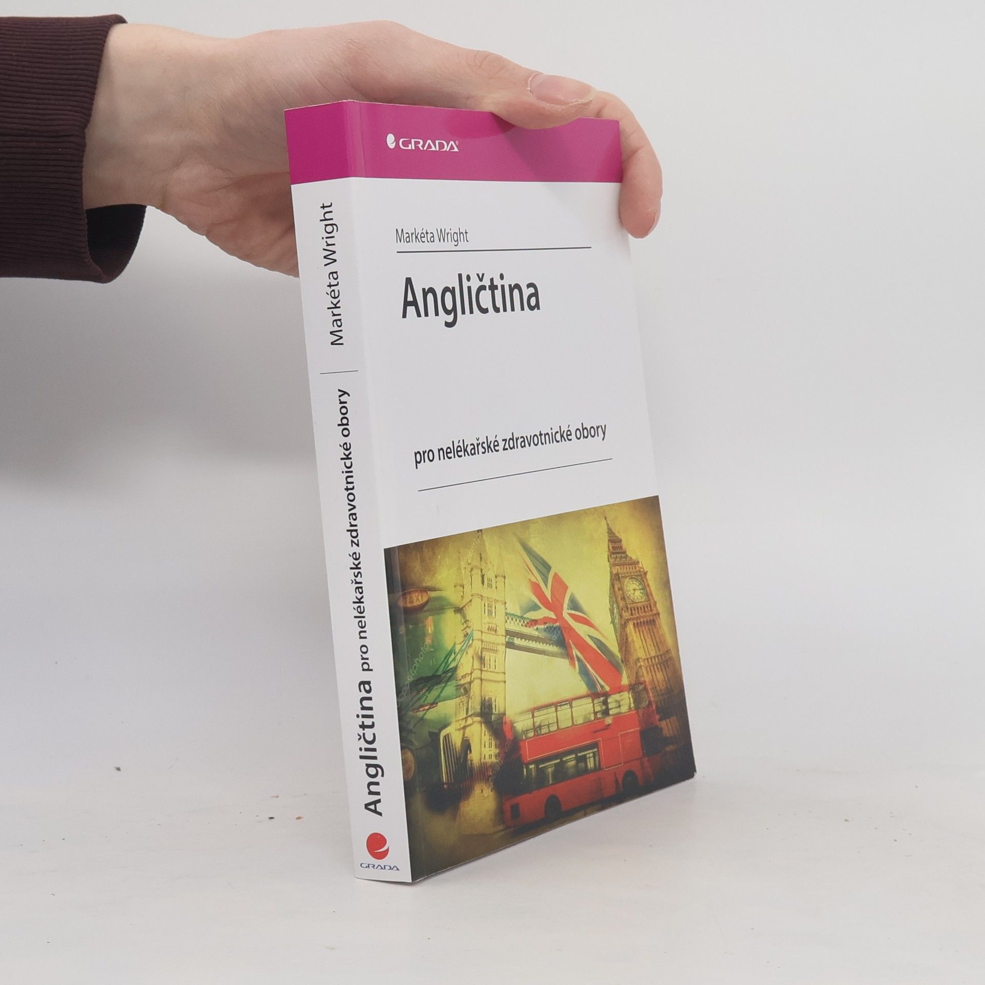 Markéta Wright Angličtina pro nelékařské zdravotnické obory