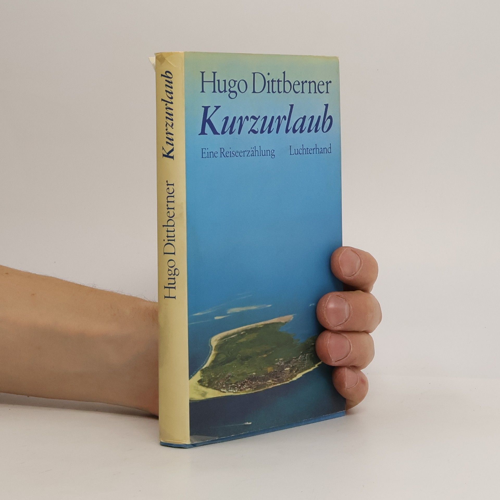 Hugo Dittberner Kurzurlaub