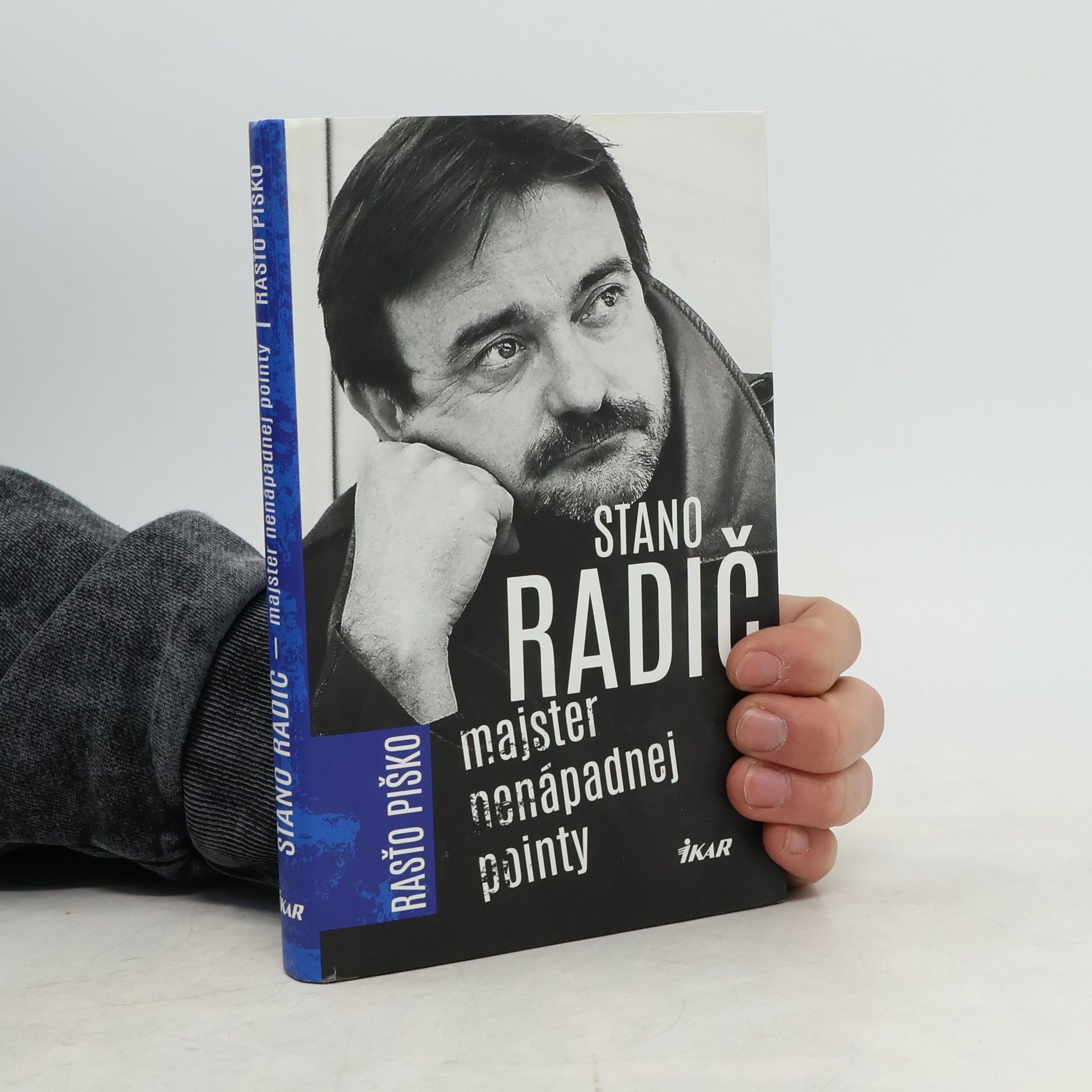 Rasťo Piško Stano Radič - Majster nenápadnej pointy