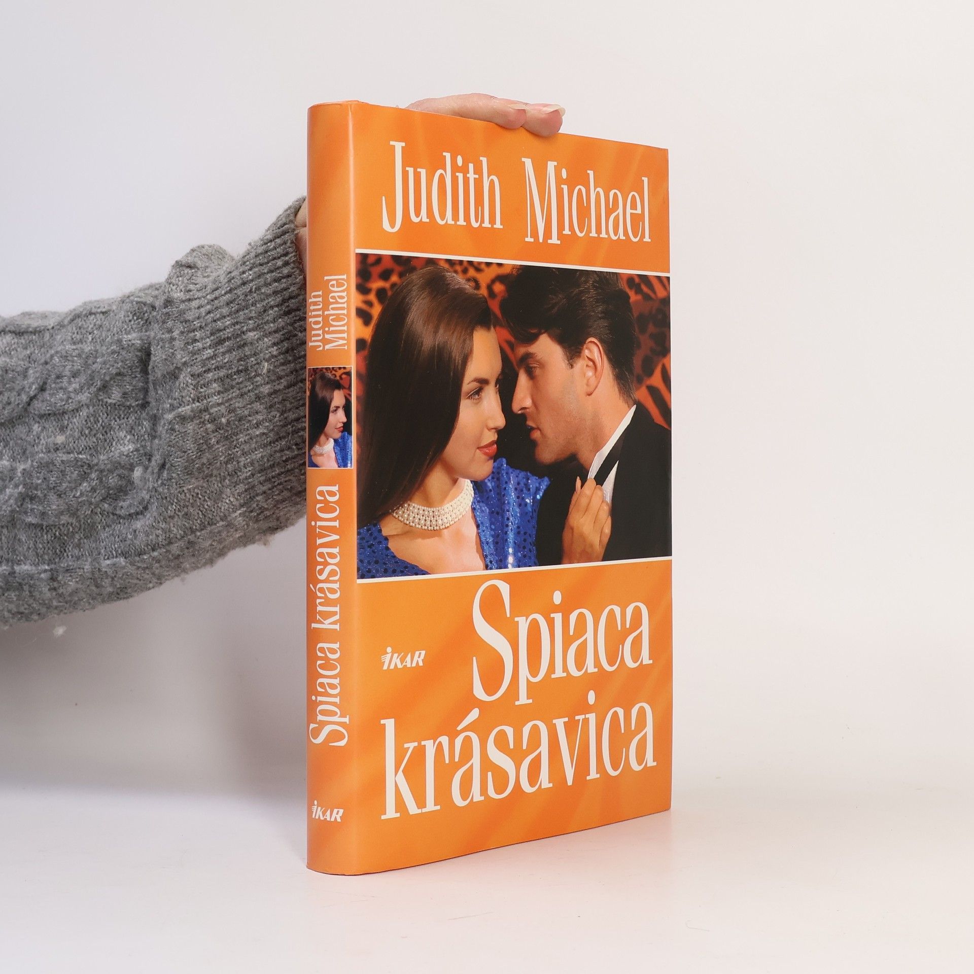 Judith Michael Spiaca krásavica