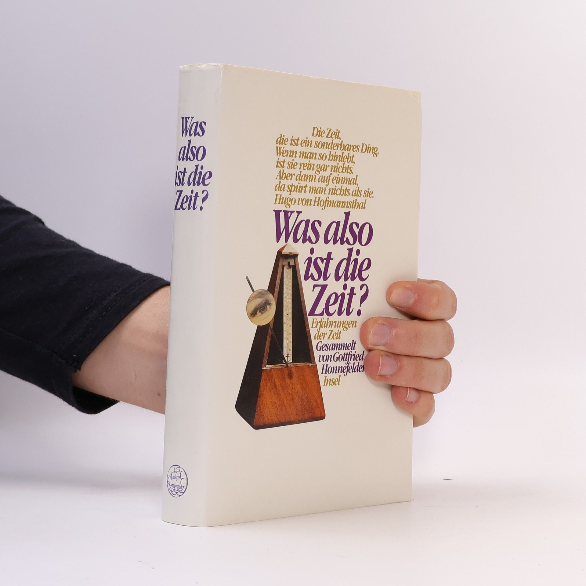 Gottfried Honnefelder Was also ist die Zeit?