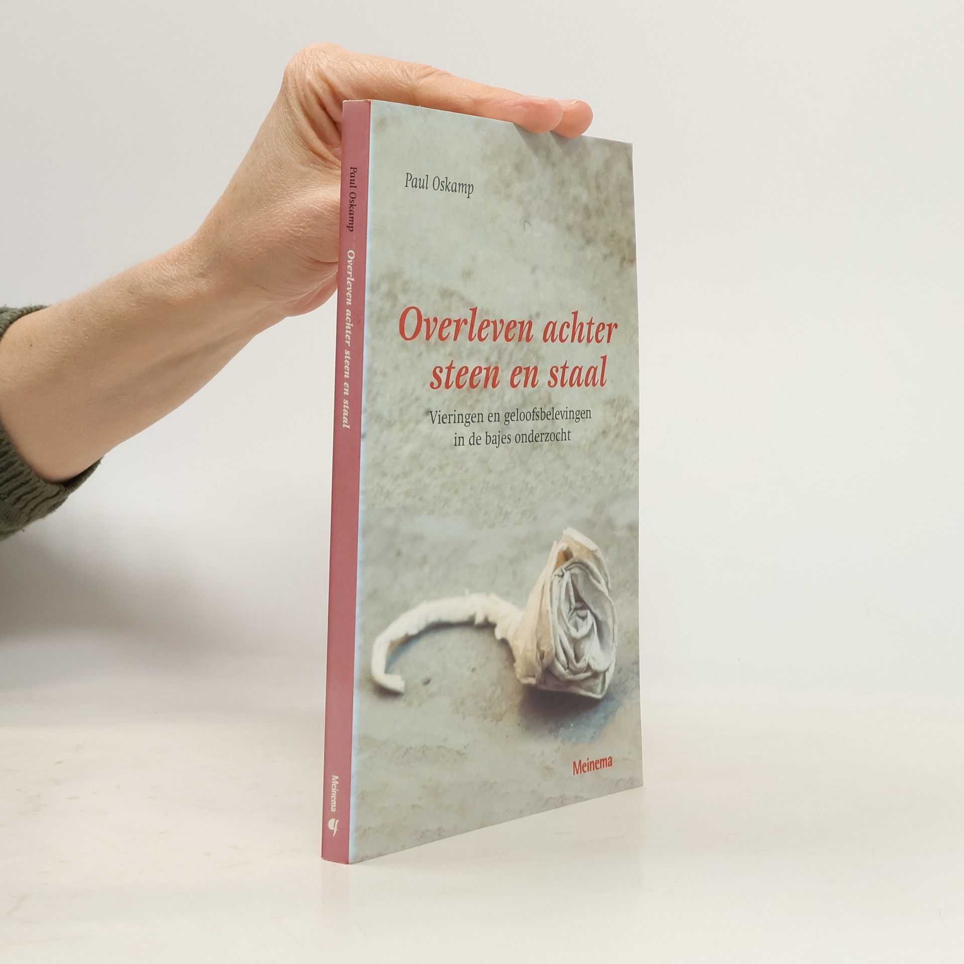 Paul Oskamp Overleven achter steen en staal
