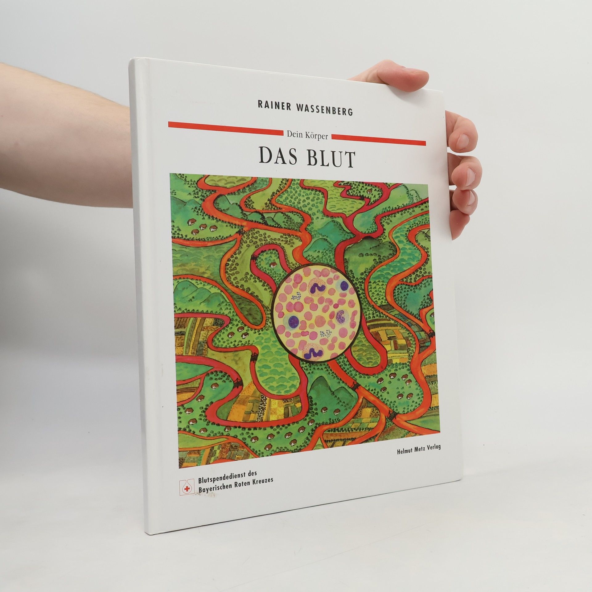 Rainer Wassenberg Das Blut