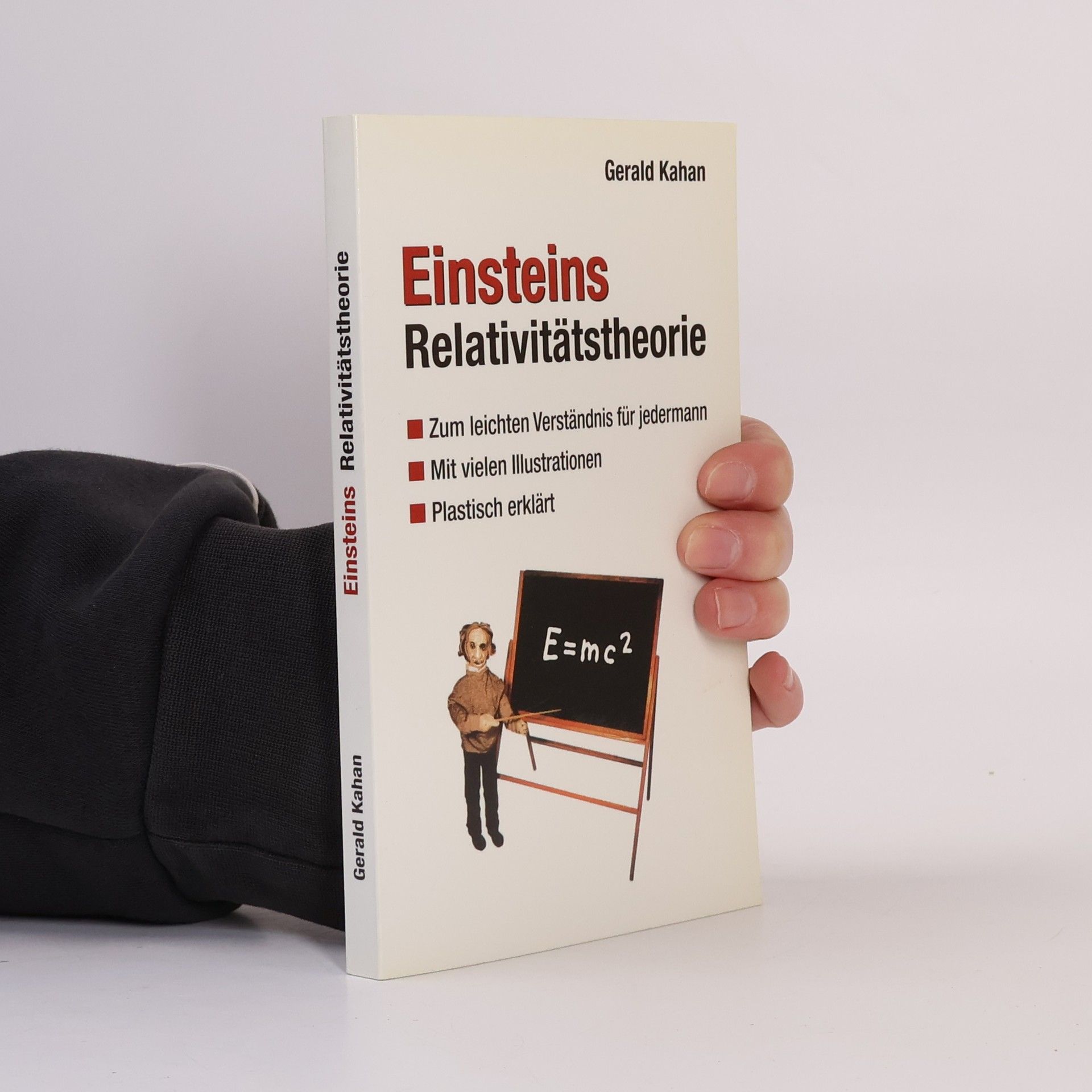 Gerald Kahan Einsteins Relativitätstheorie