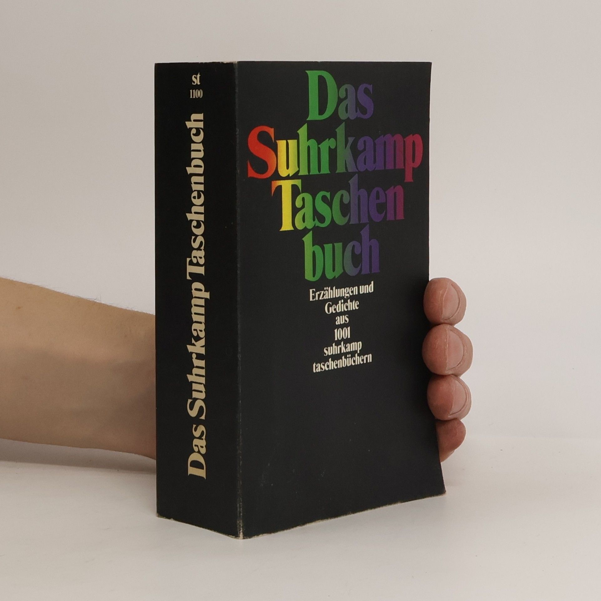 Autorenkollektiv Das Suhrkamp Taschenbuch : Erzählungen und Gedichte aus 1001 Suhrkamp Taschenbüchern