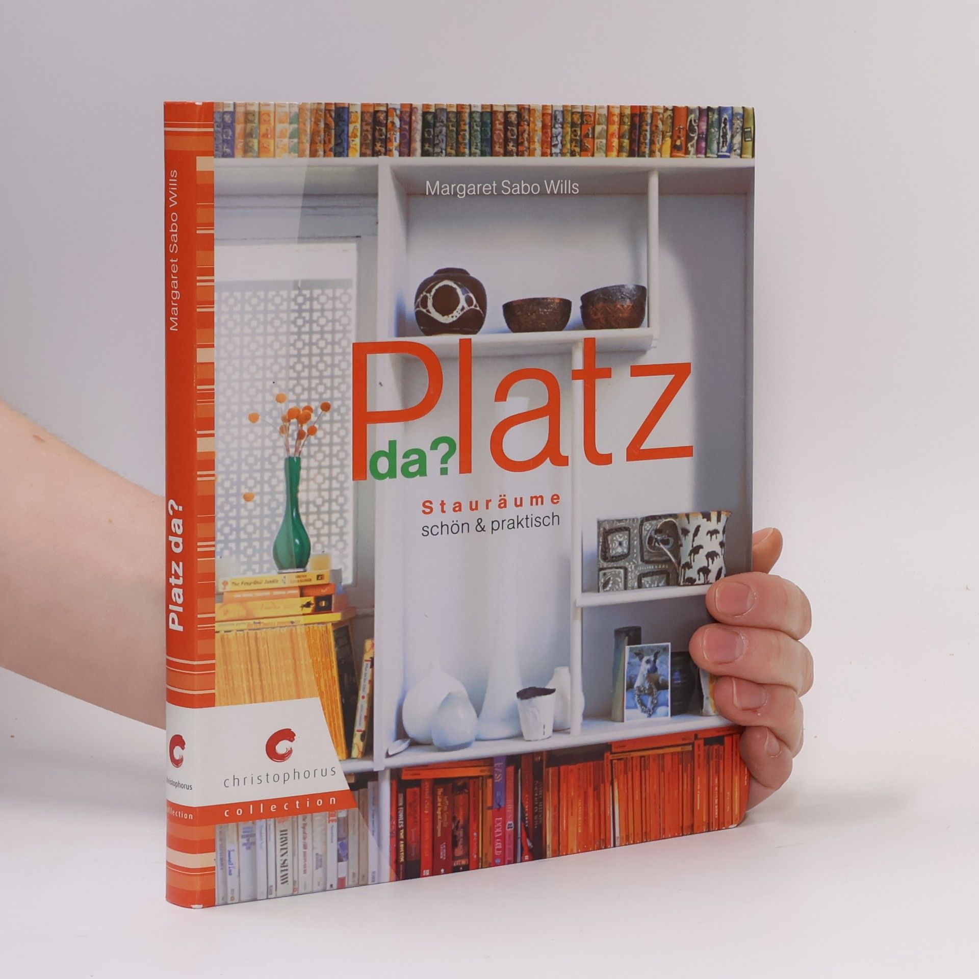 Margaret S Wills Platz da!. Stauräume schön & praktisch