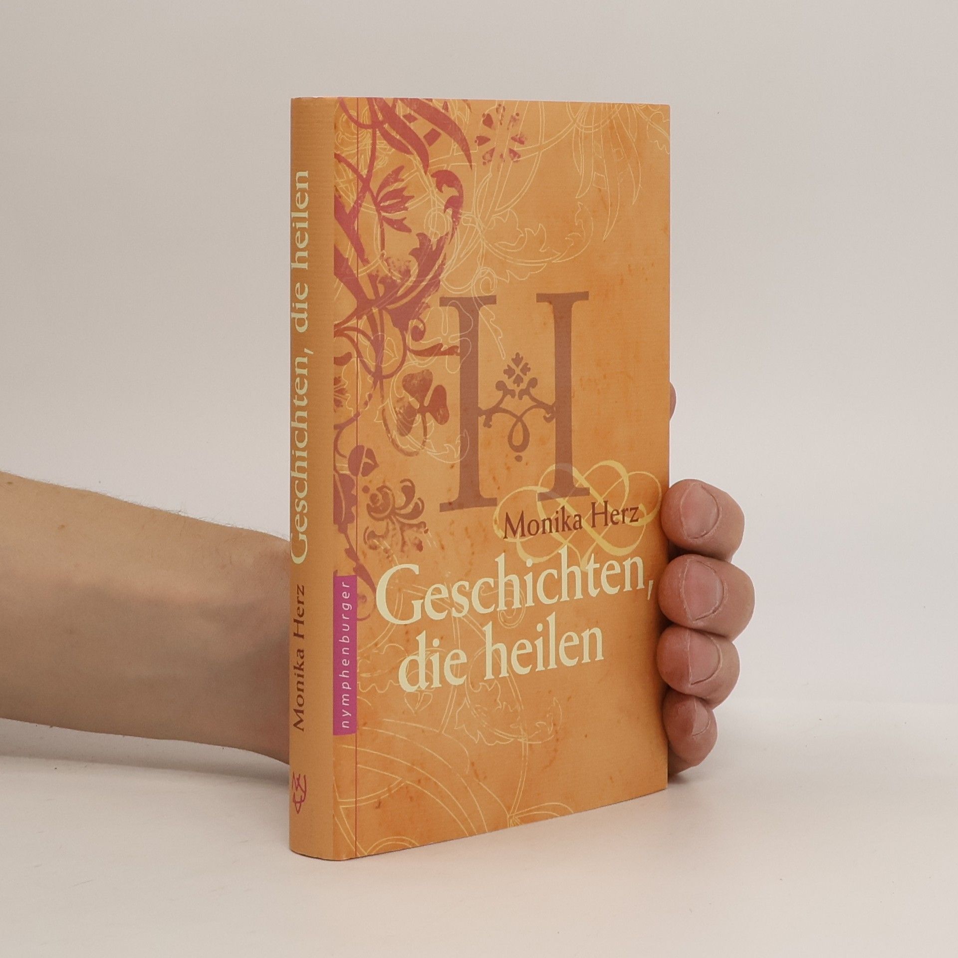 Monika Herz Geschichten, die heilen