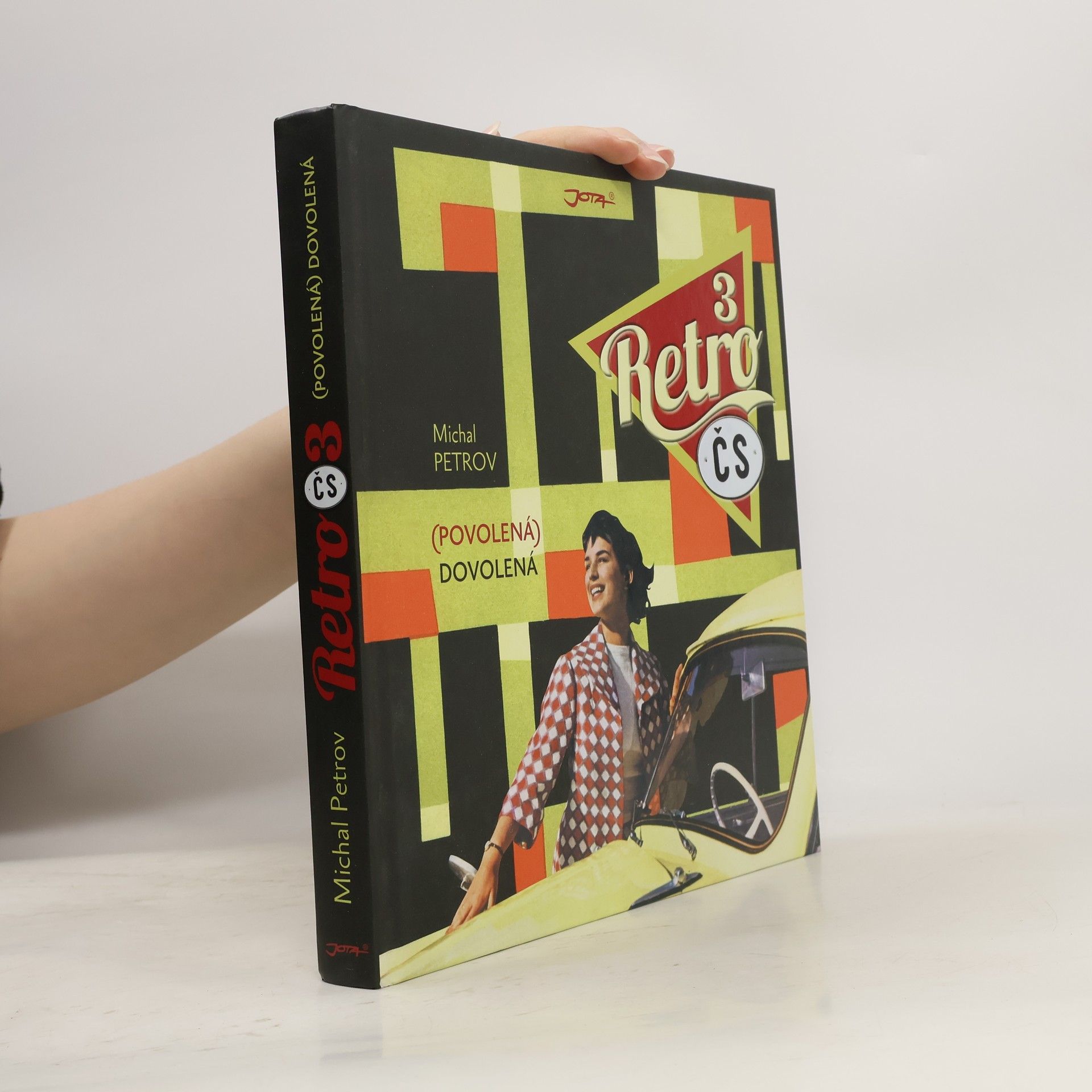 Michal Petrov Retro ČS. 3, (Povolená) dovolená