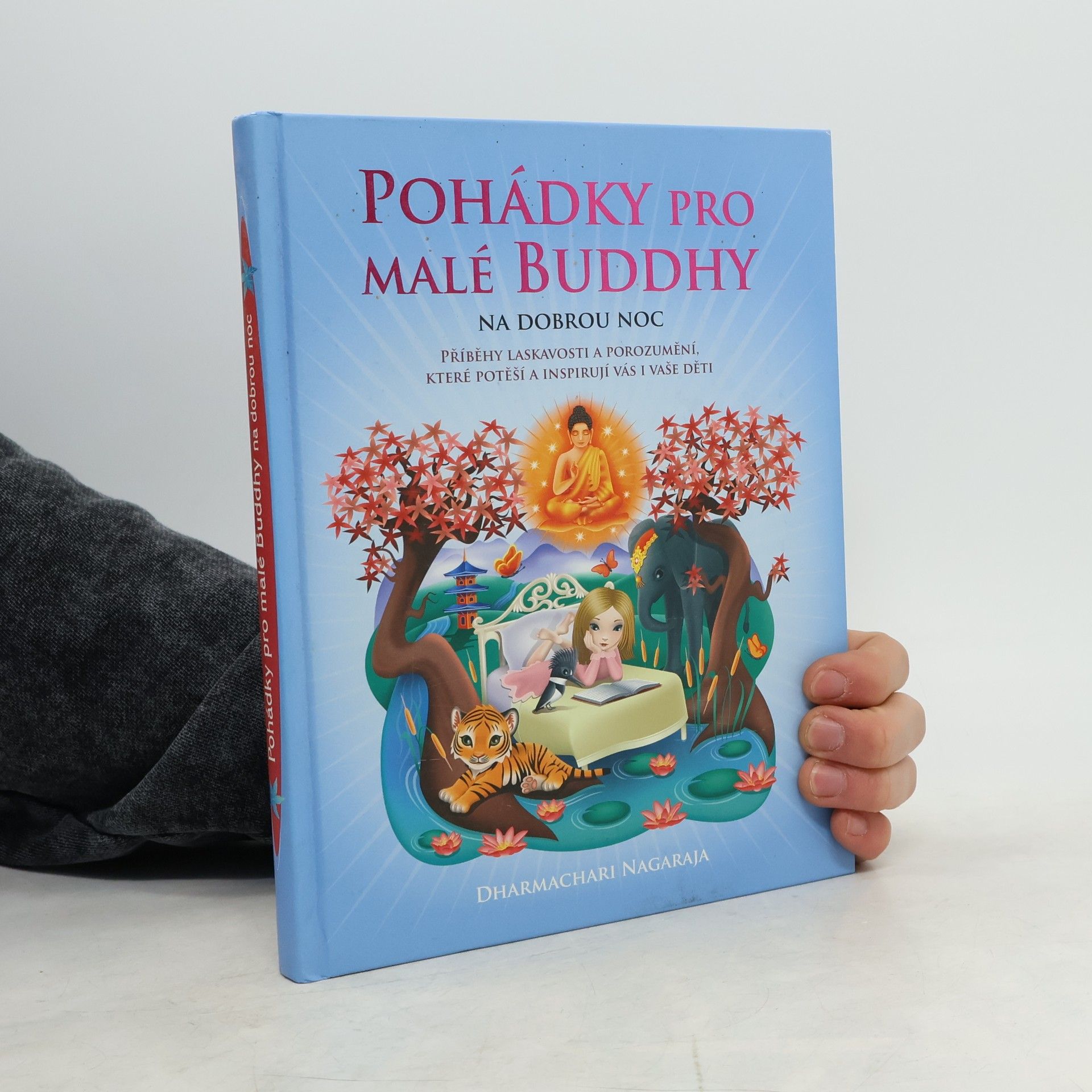 Dharmachari Nagaraja Pohádky pro malé Buddhy na dobrou noc