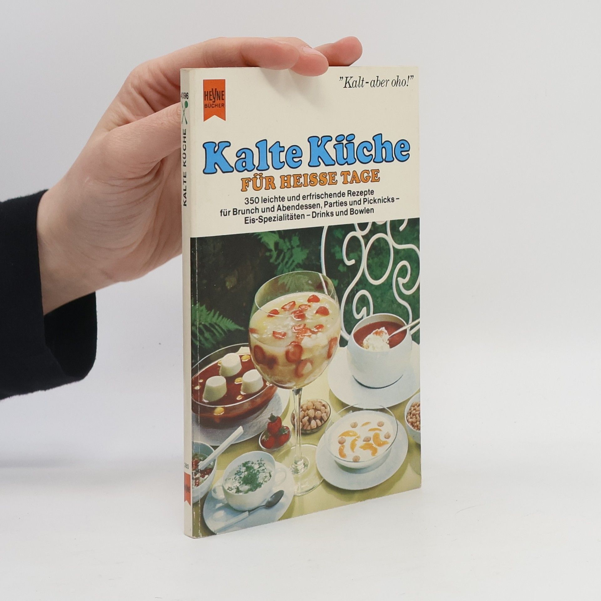 Kalte Küche für heisse Tage