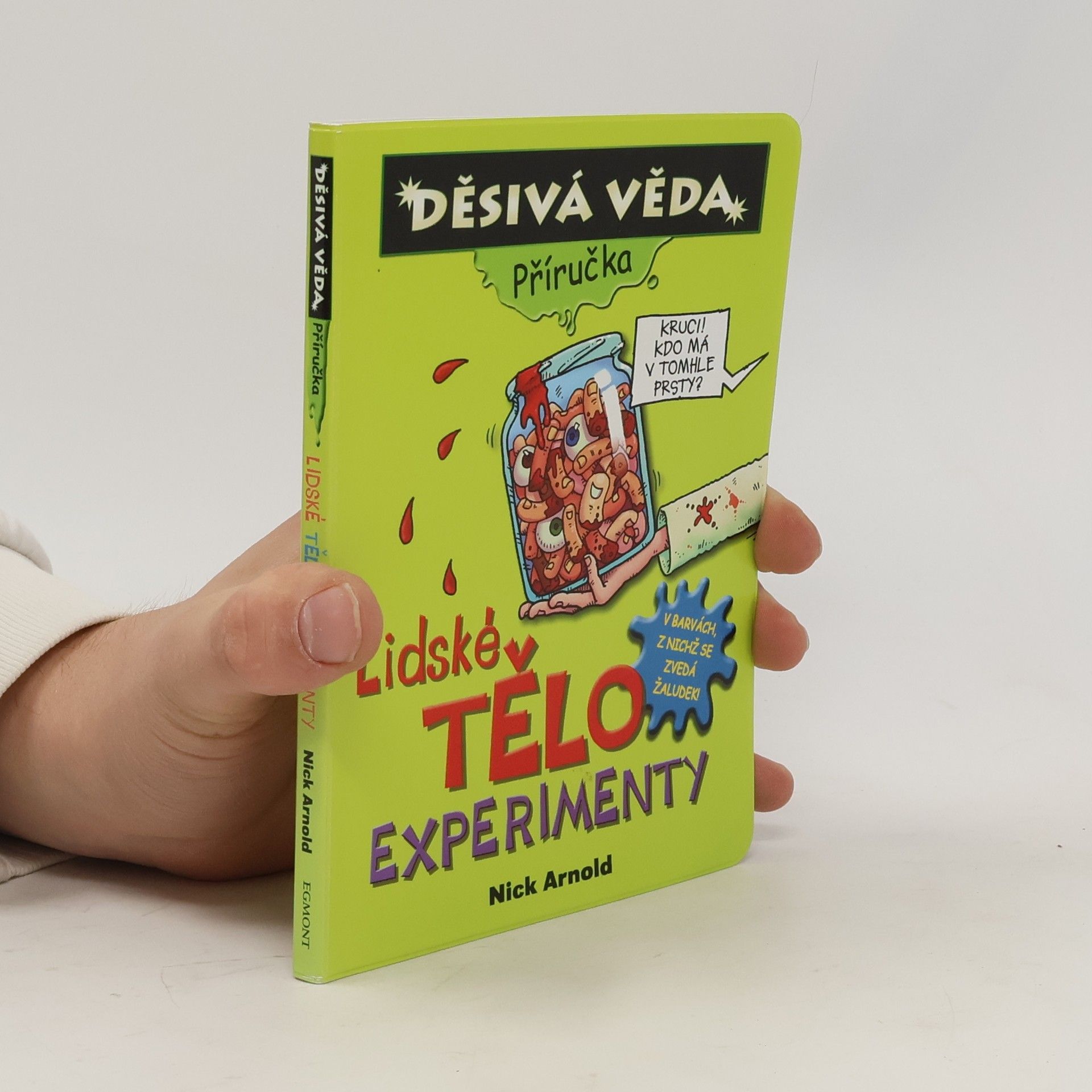 Nick Arnold Lidské tělo - experimenty
