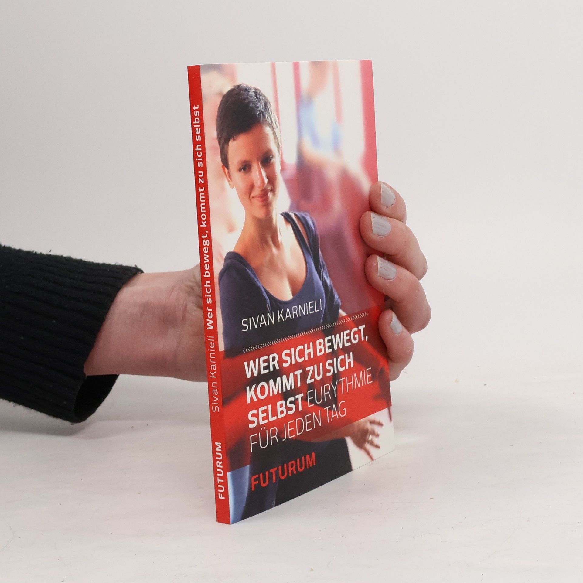 Sivan Karnieli Wer sich bewegt, kommt zu sich selbst