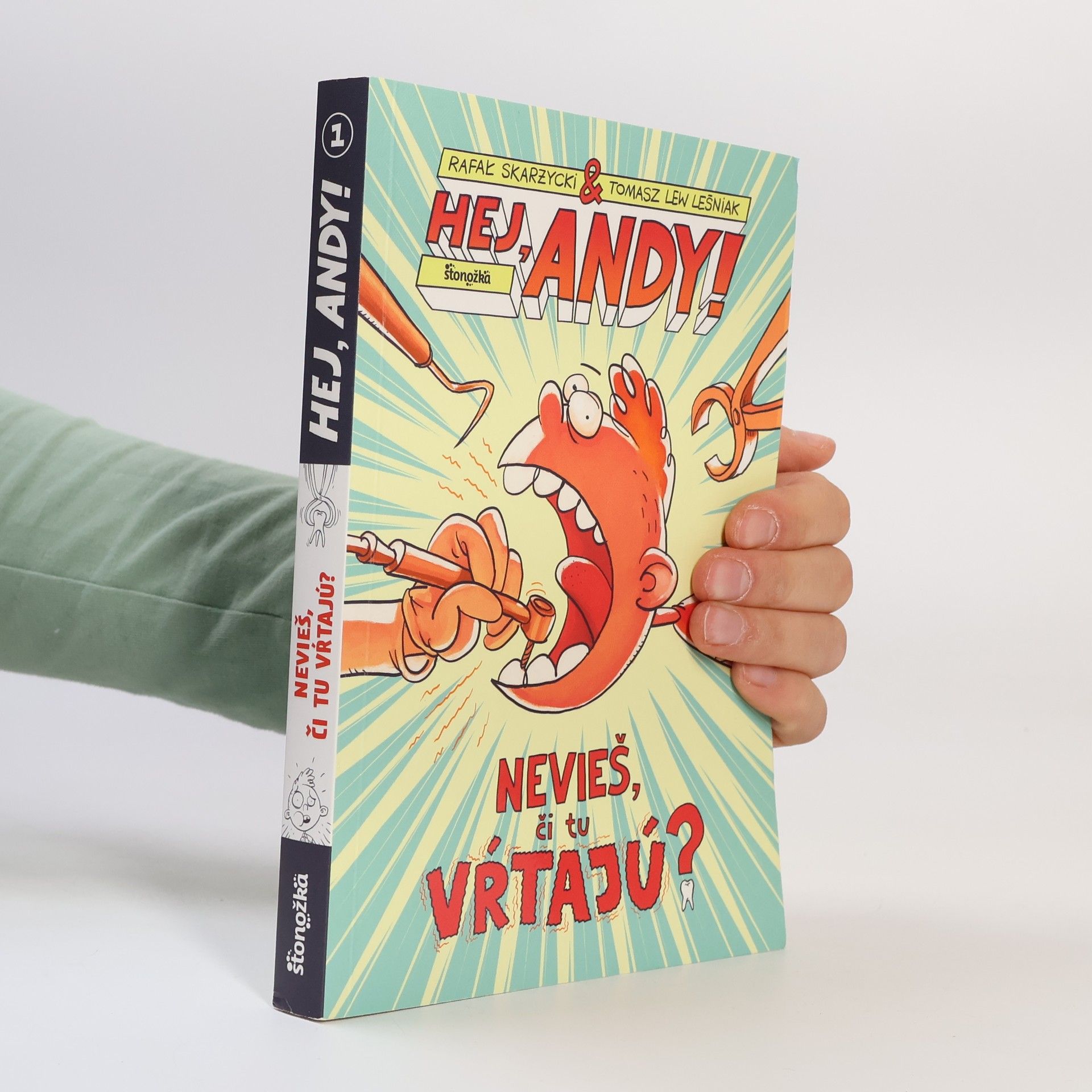 Leśniak Tomasz Lew Hej, Andy! Nevieš, či tu vŕtajú?