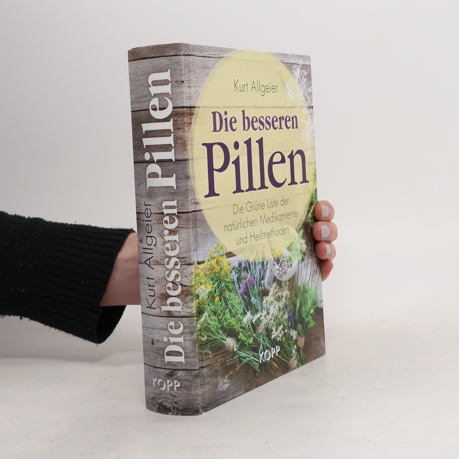 Kurt Allgeier Die besseren Pillen