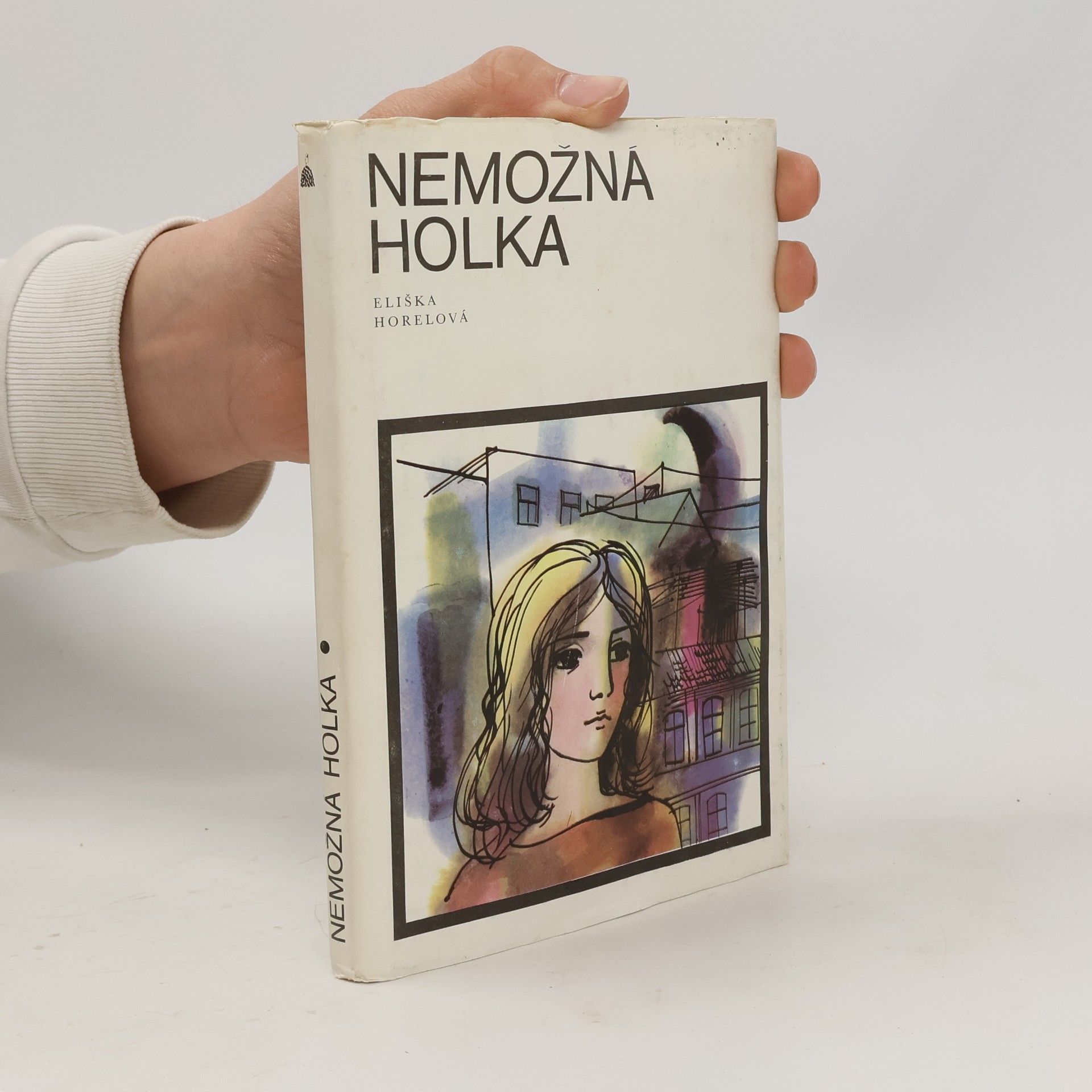 Horelová Eliška Nemožná holka