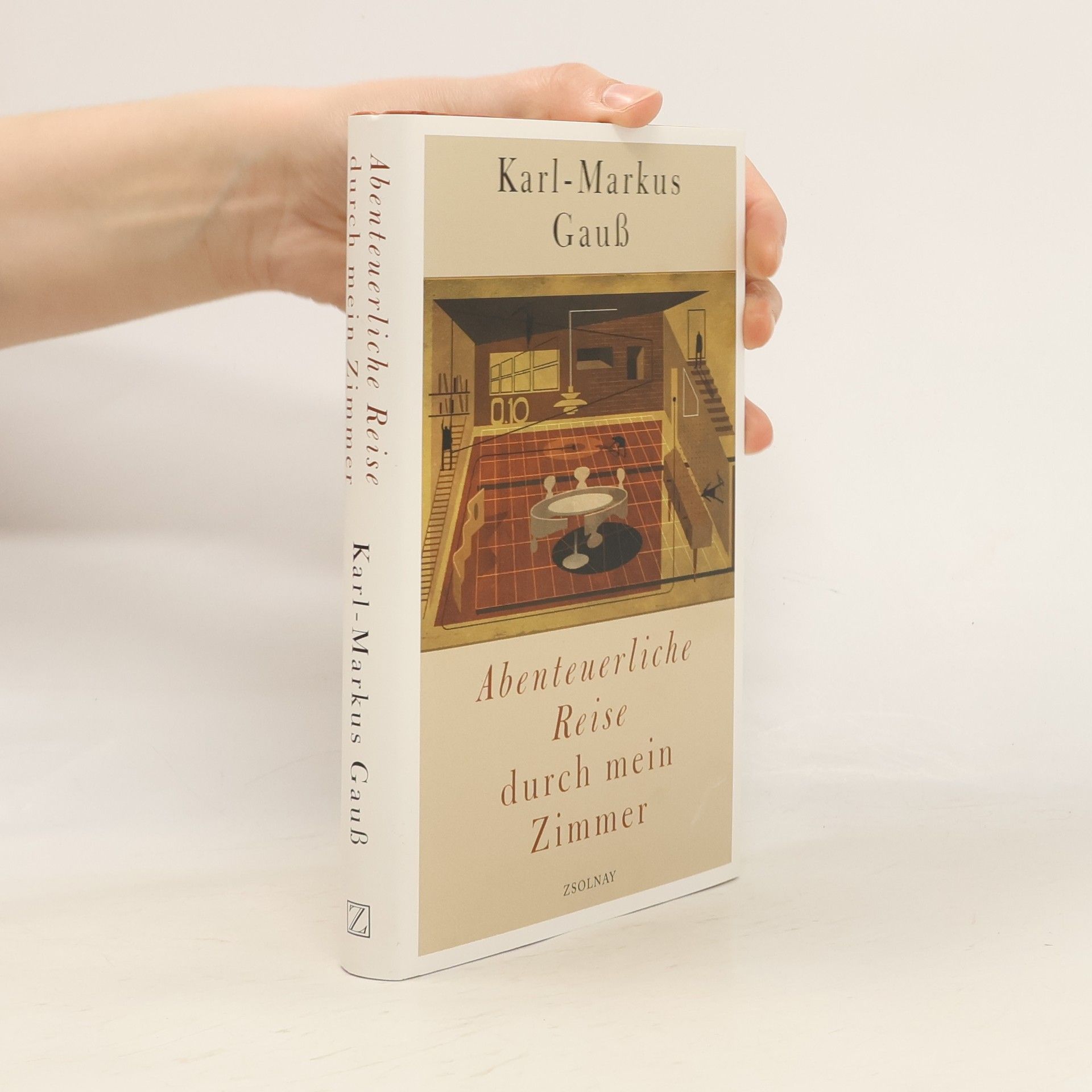 Karl-Markus Gauß Abenteuerliche Reise durch mein Zimmer