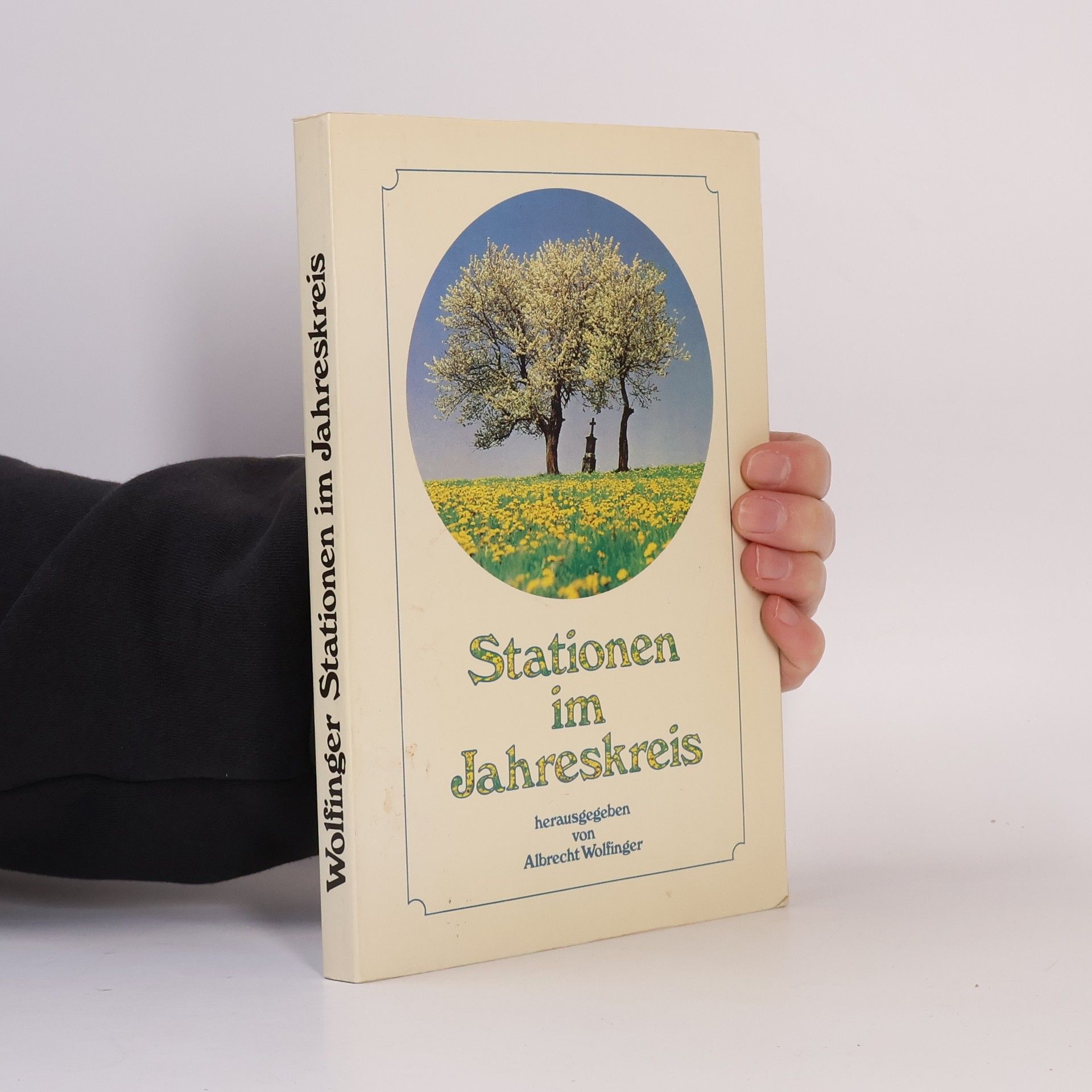 Albrecht Wolfinger Stationen im Jahreskreis