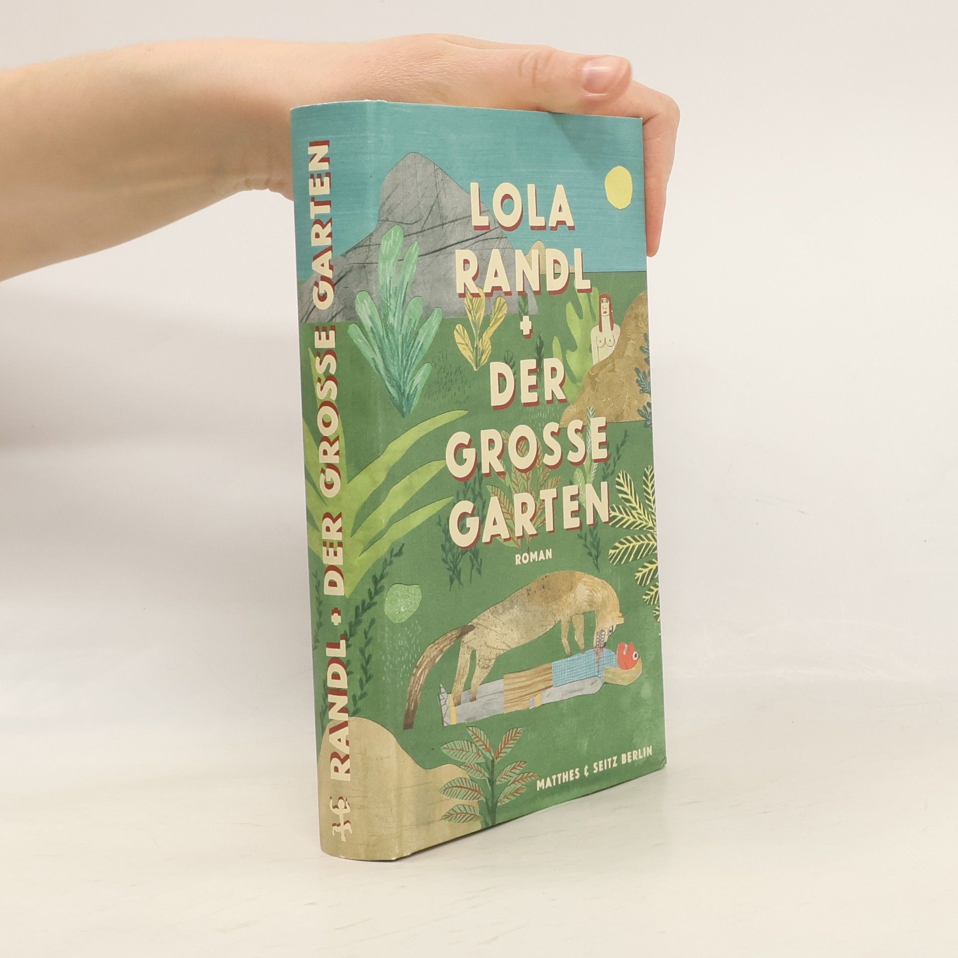 Lola Randl Der große Garten