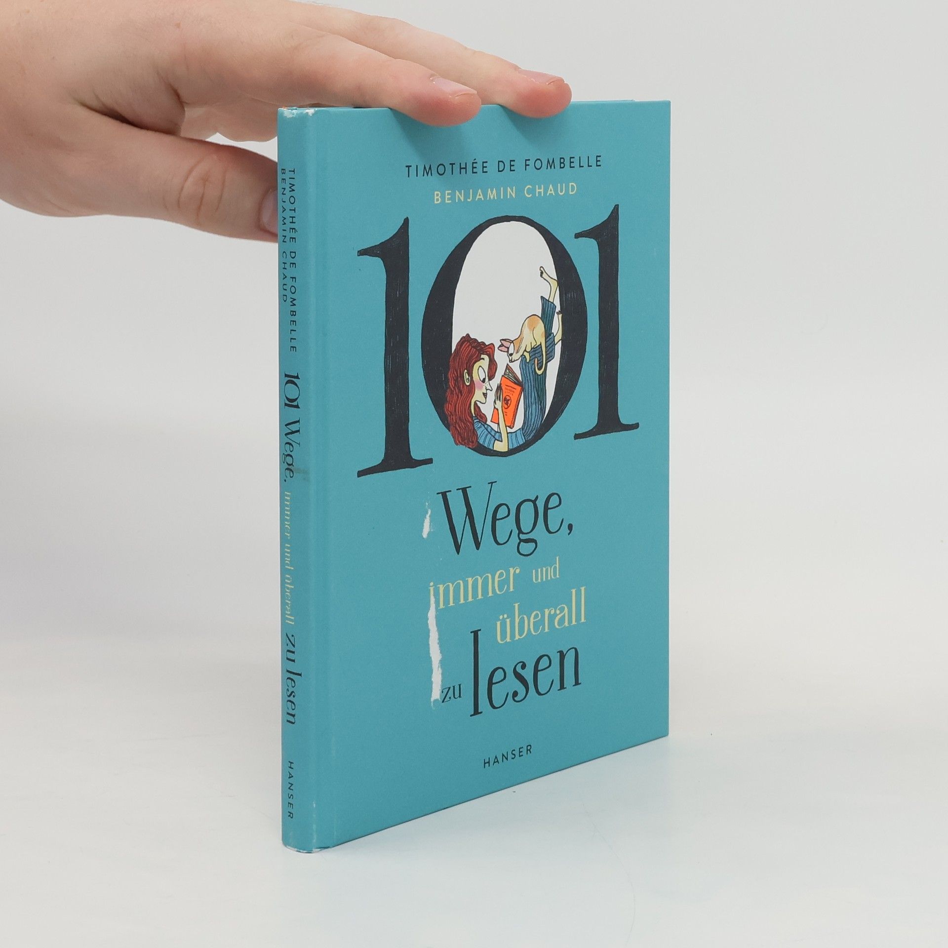 Timothée de Fombelle 101 Wege, immer und überall zu lesen