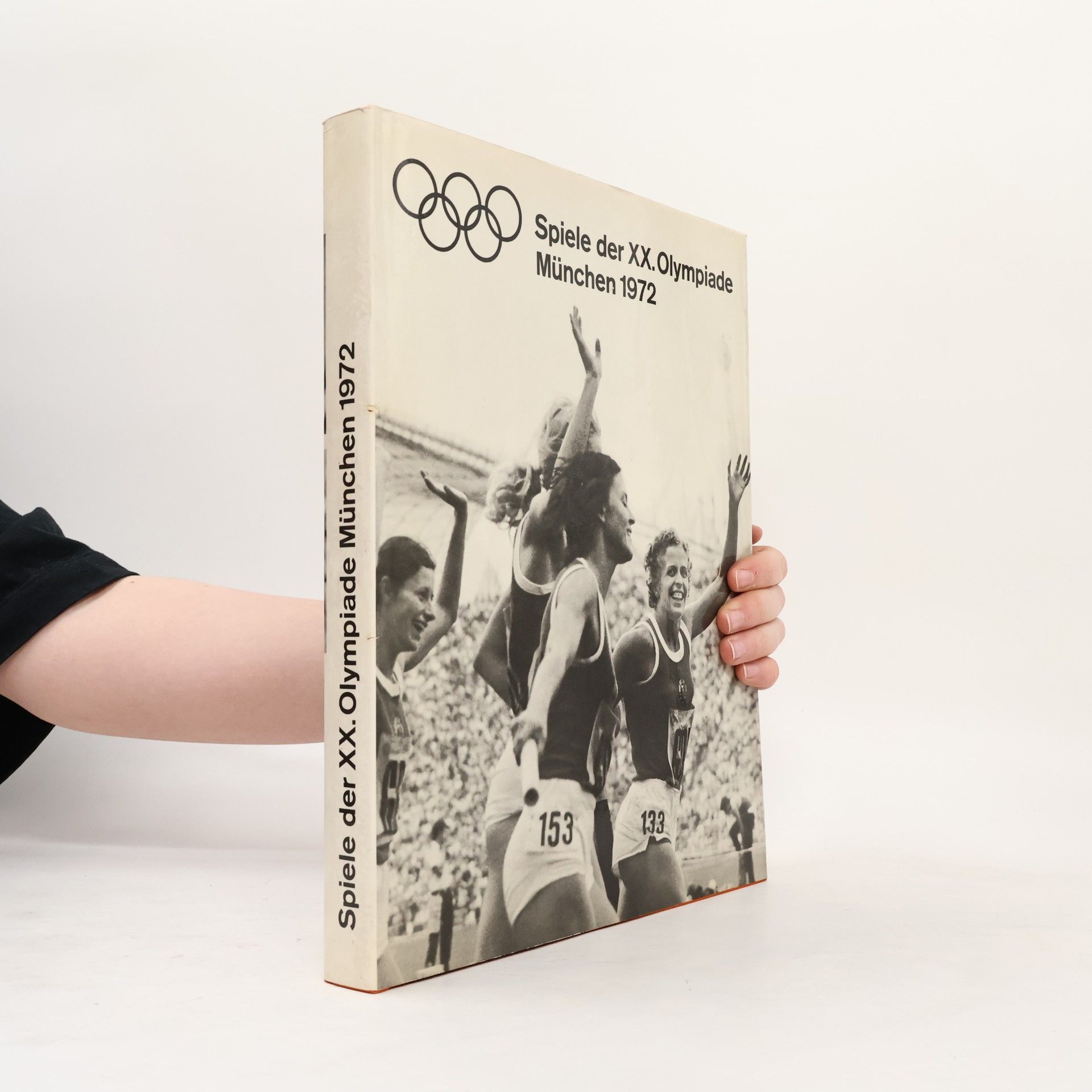 Autorenkollektiv Spiele der XX. Olympiade. München 1972
