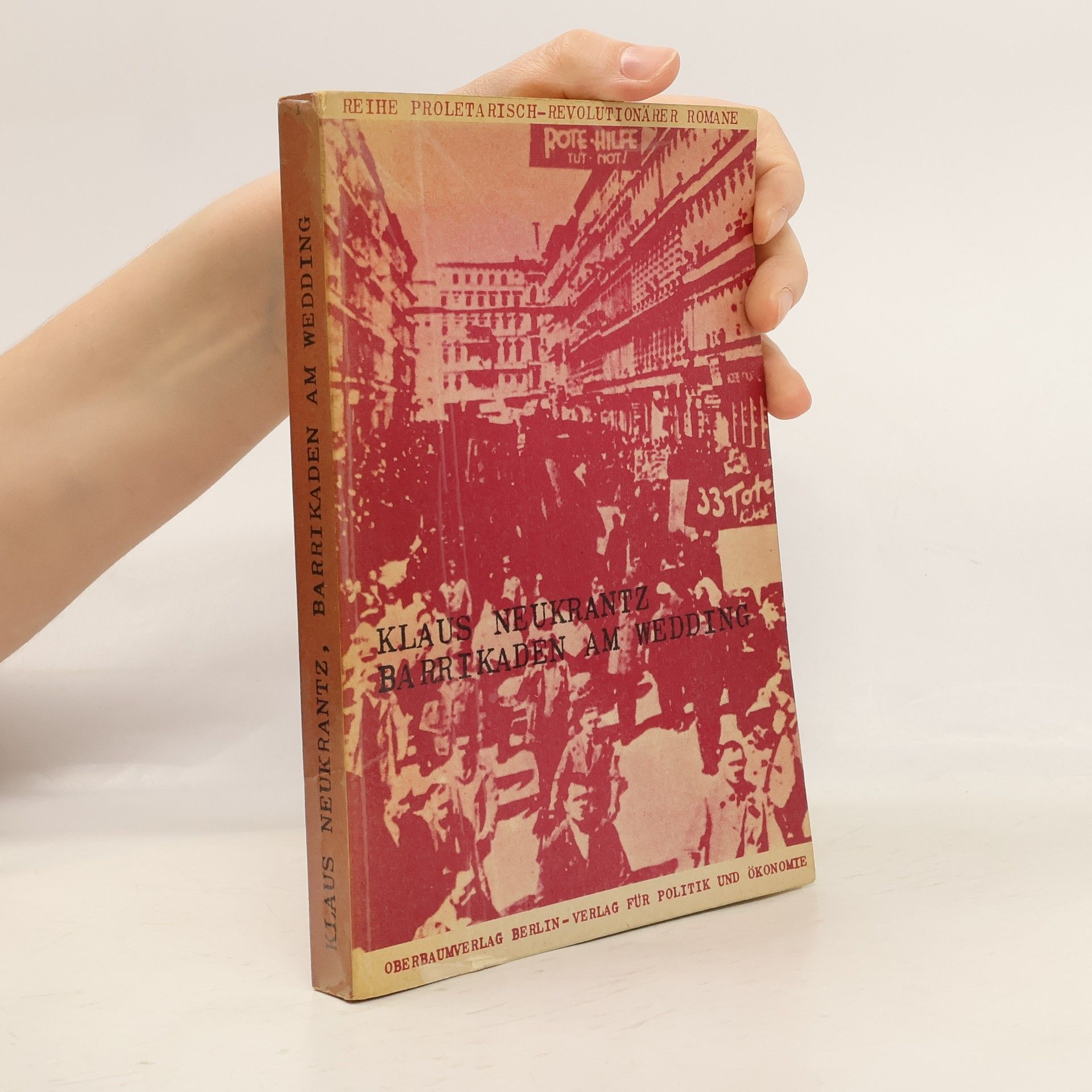 Klaus Neukrantz Barrikaden am Wedding