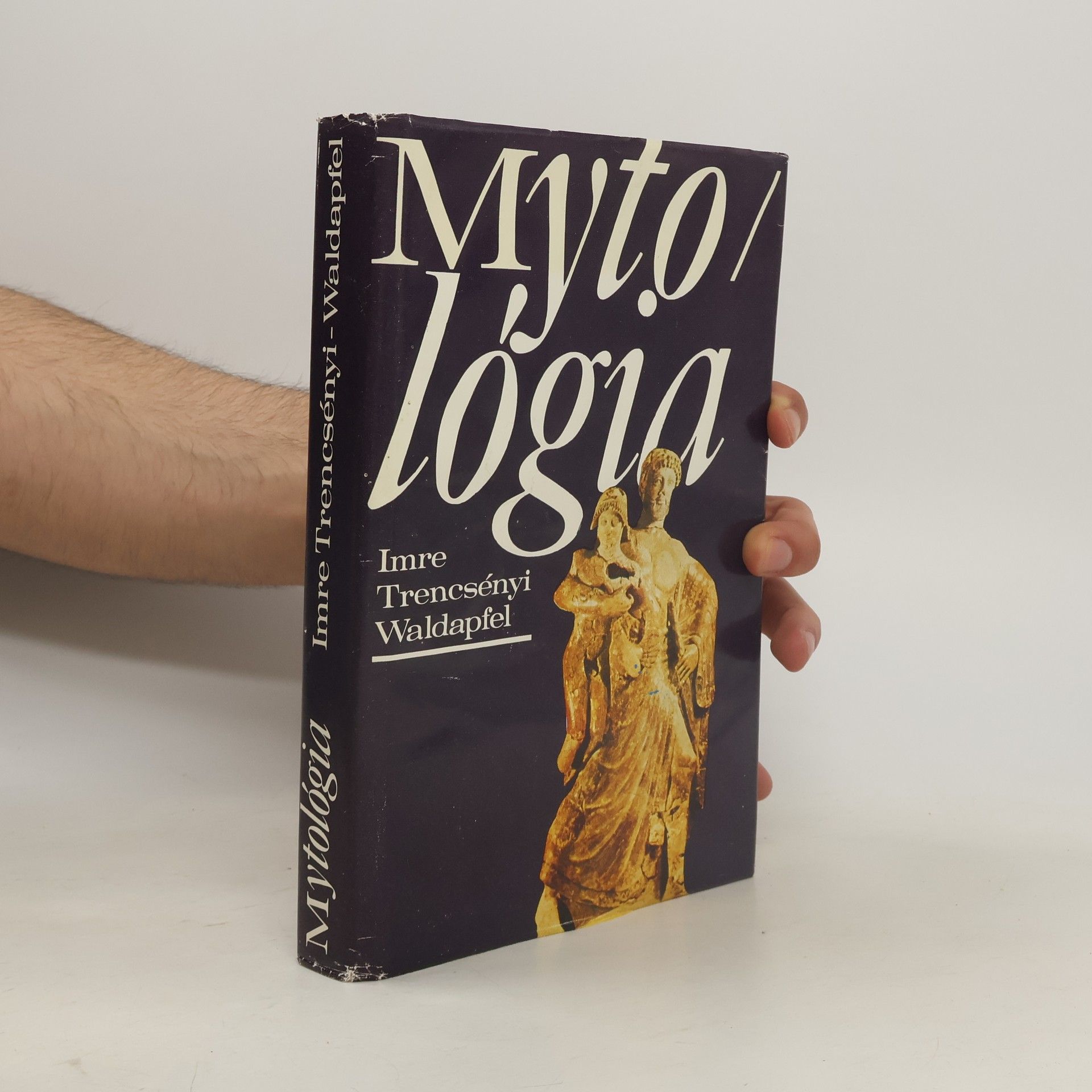 Imre Trencsényi Waldapfel Mytológia