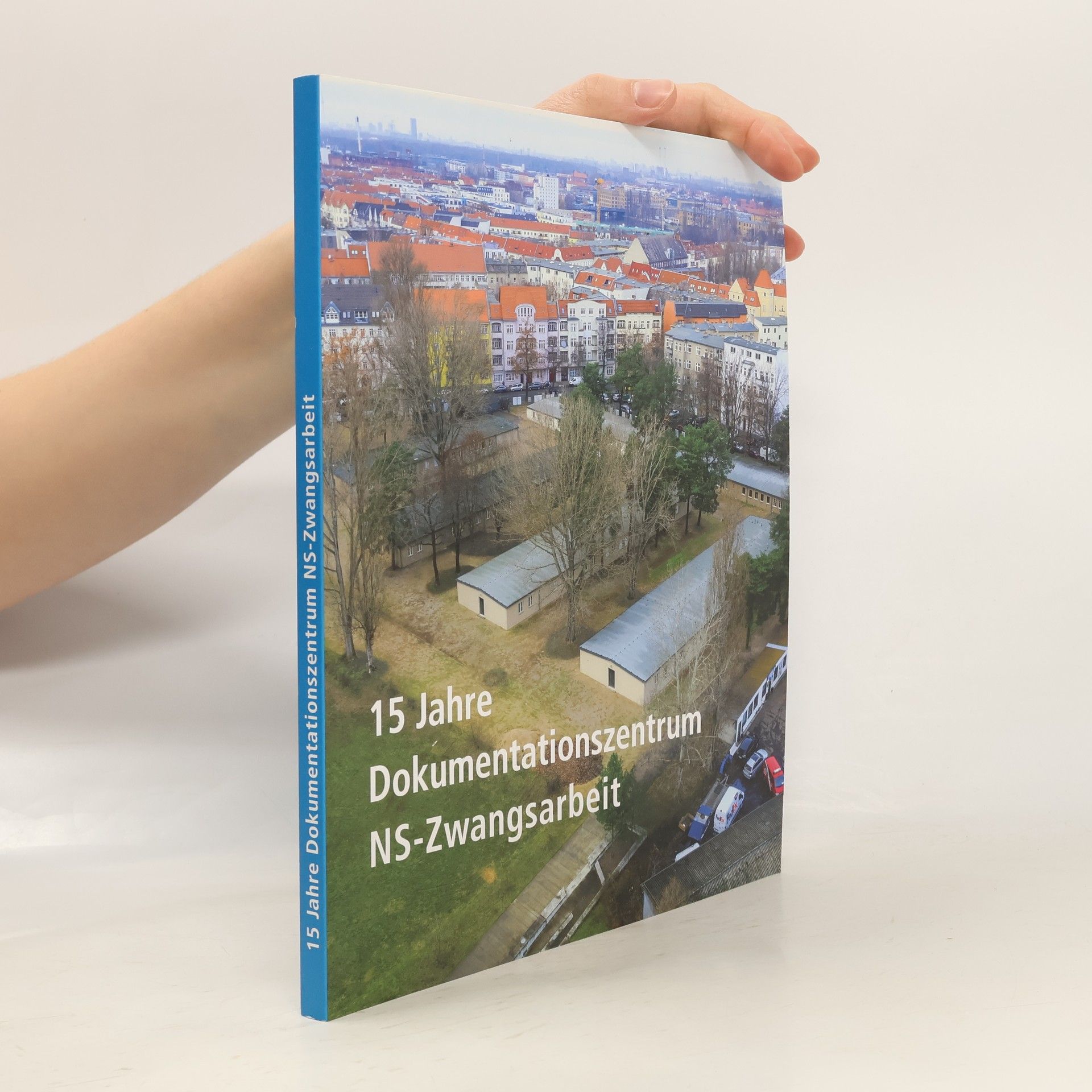 Constanze Wolk 15 Jahre Dokumentationszentrum NS-Zwangsarbeit