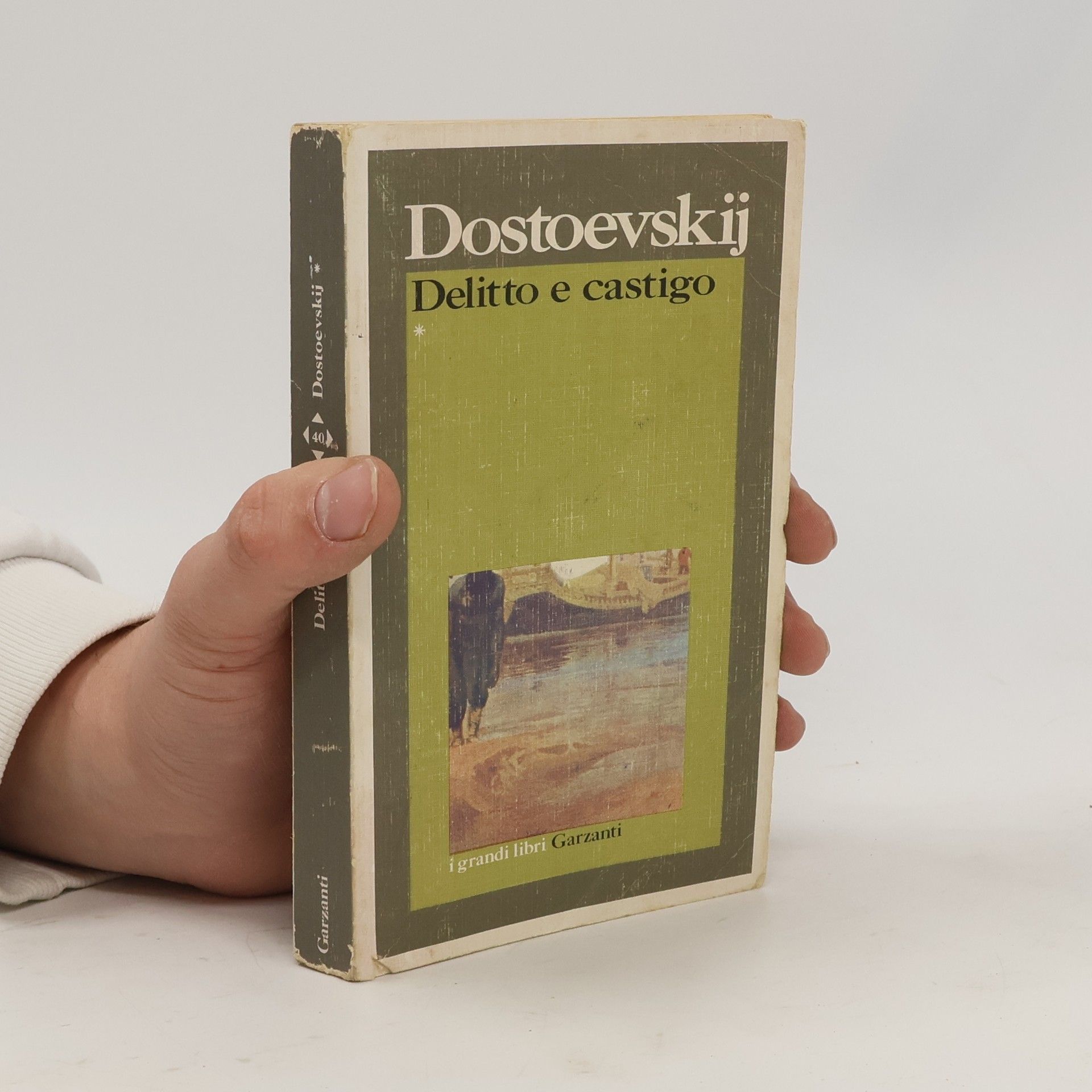 Fjodor Michajlovič Dostojevskij I grandi libri Garzanti - 41: Delitto e castigo