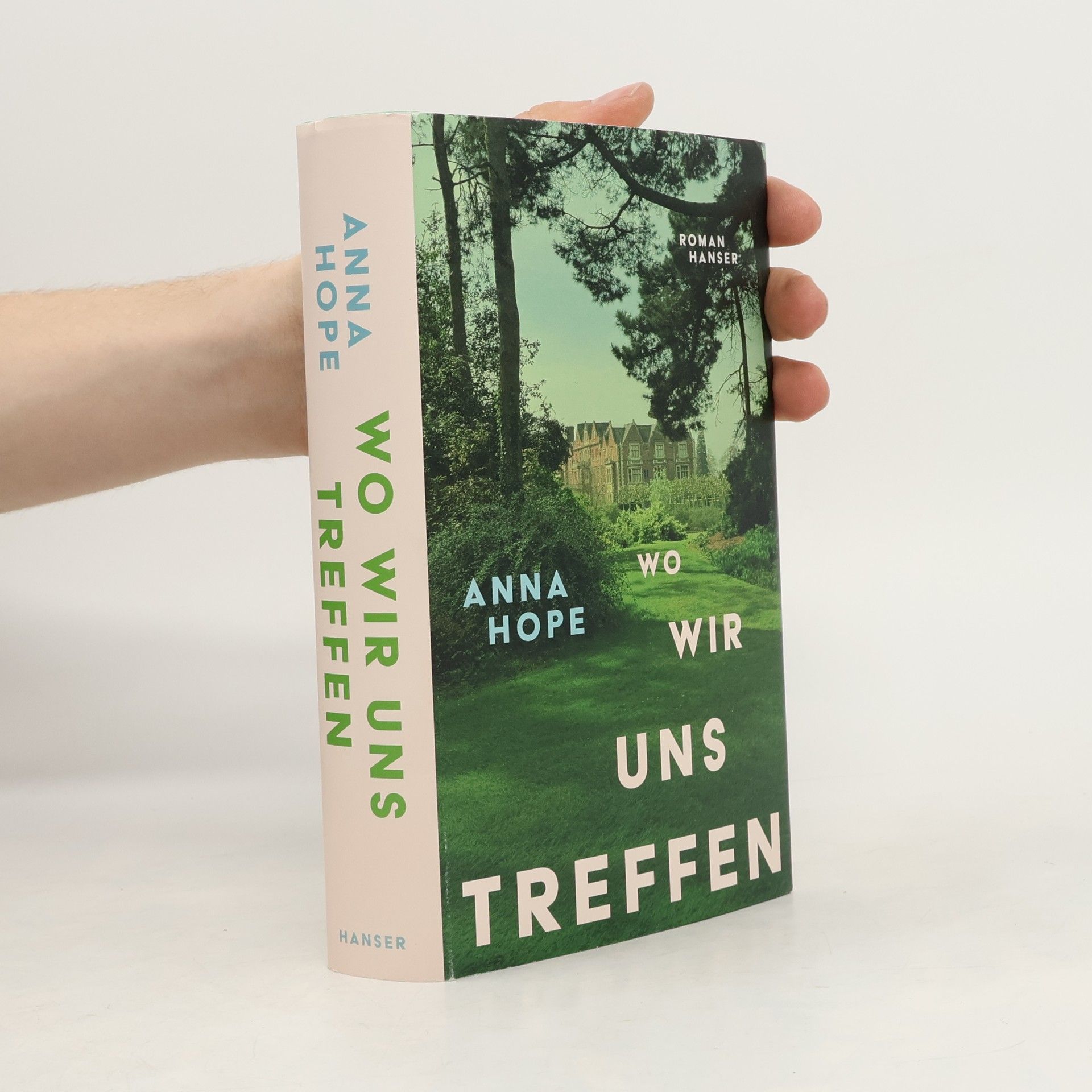 Anna Hope Wo wir uns treffen