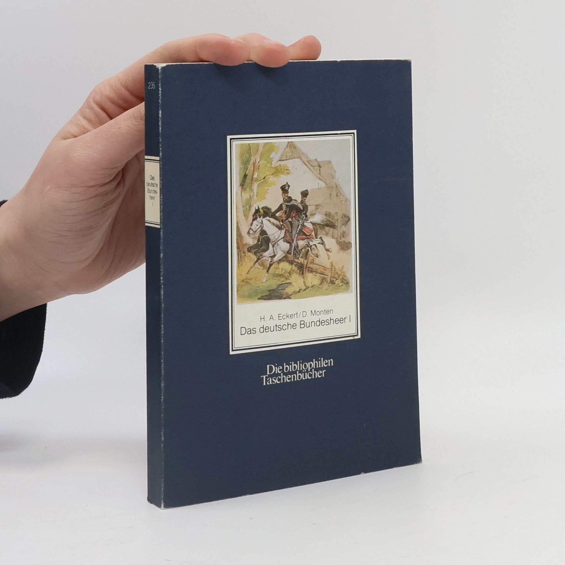 Die Bibliophilen Taschenbücher - 1: Das deutsche Bundesheer und das Militär der Schweiz